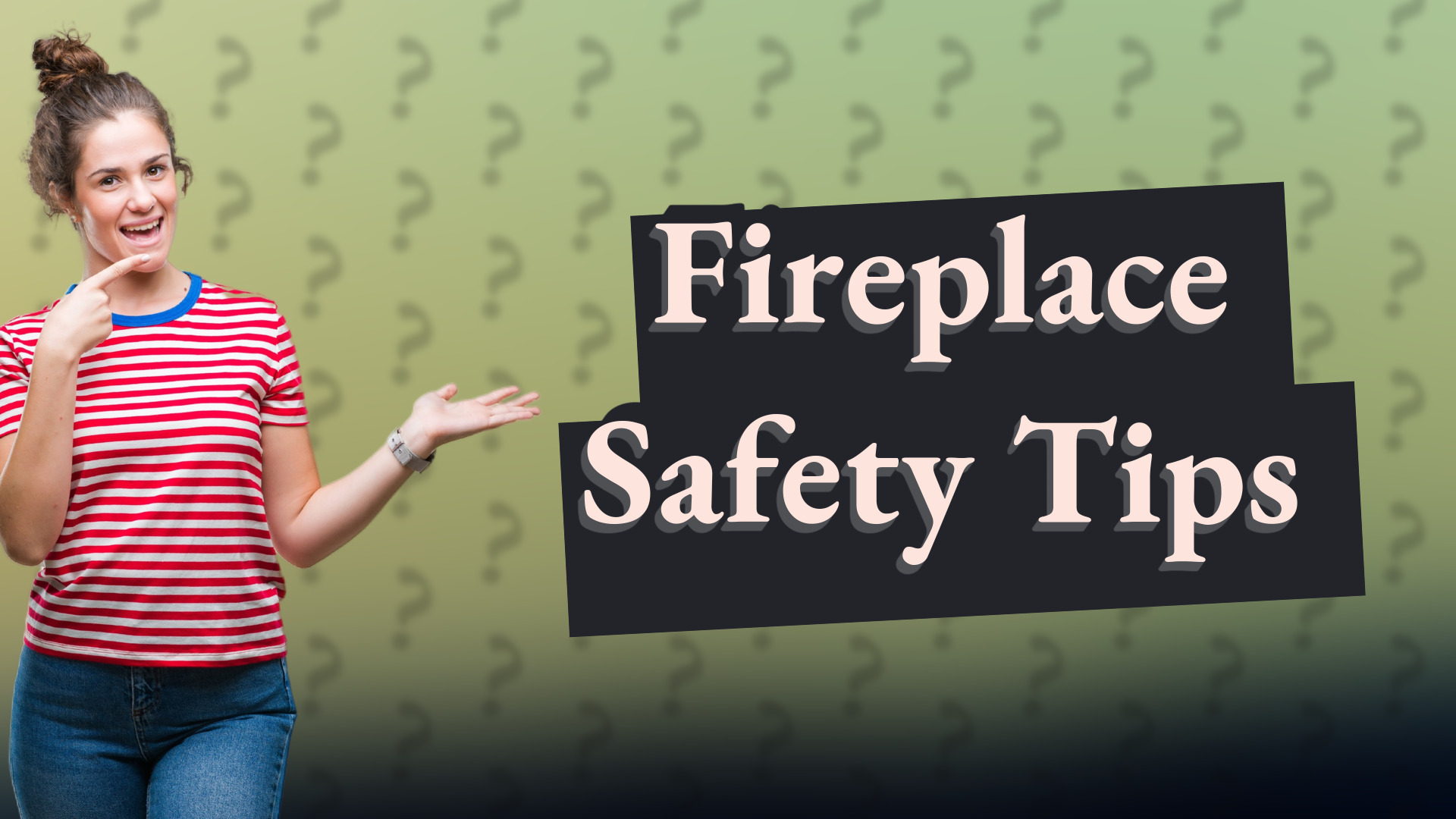 Fireplace Safety Tips