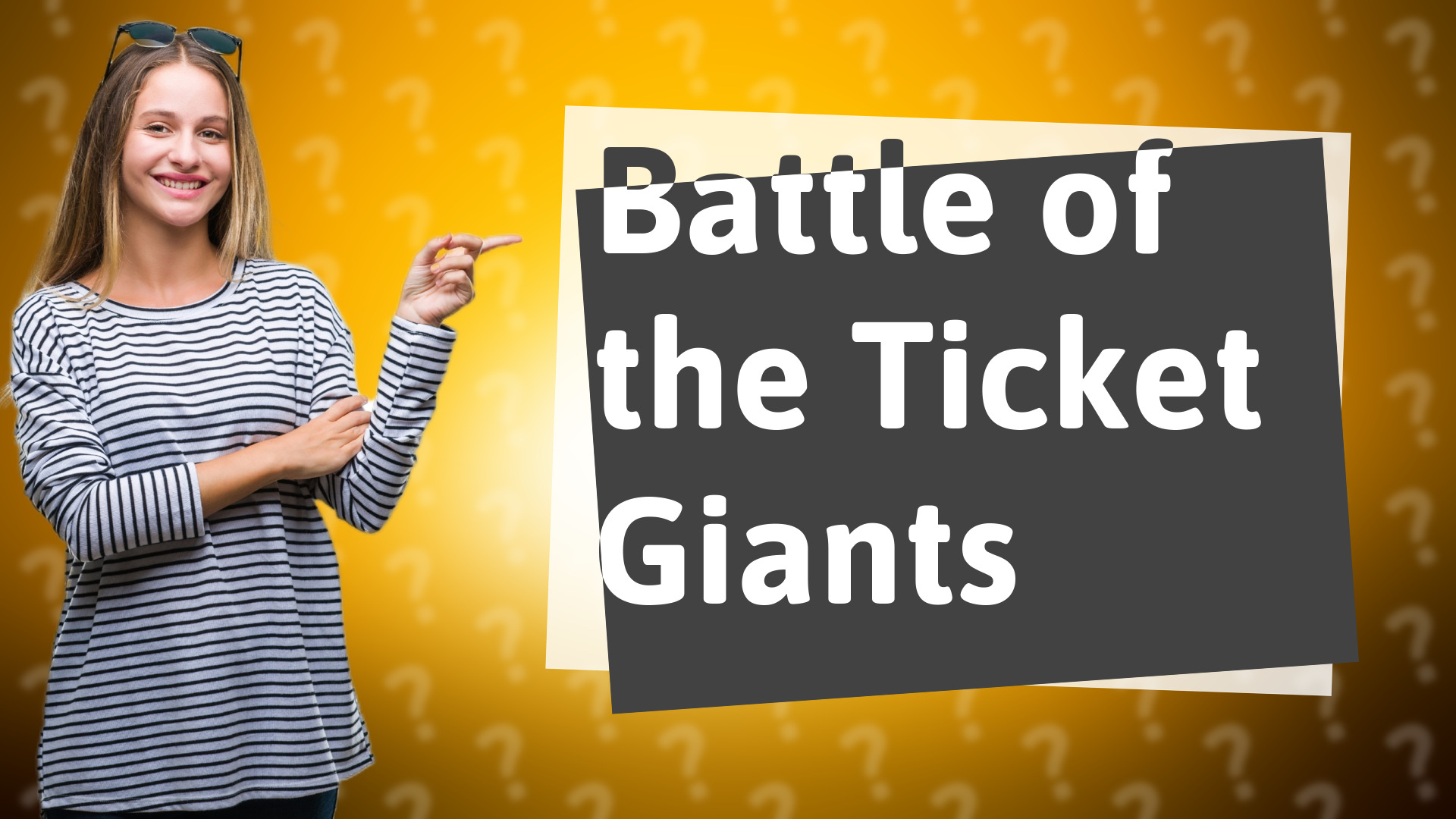 Battle of the Ticket Giants