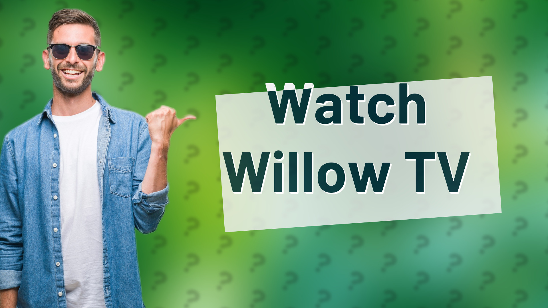 Watch Willow TV