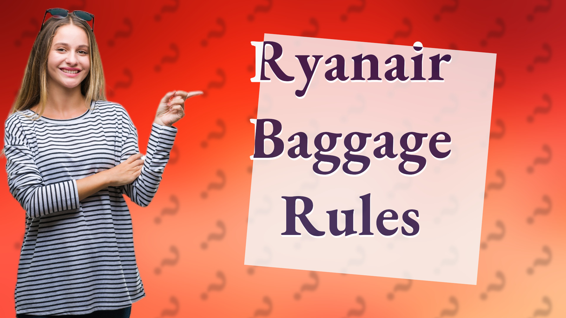 Ryanair Baggage Rules
