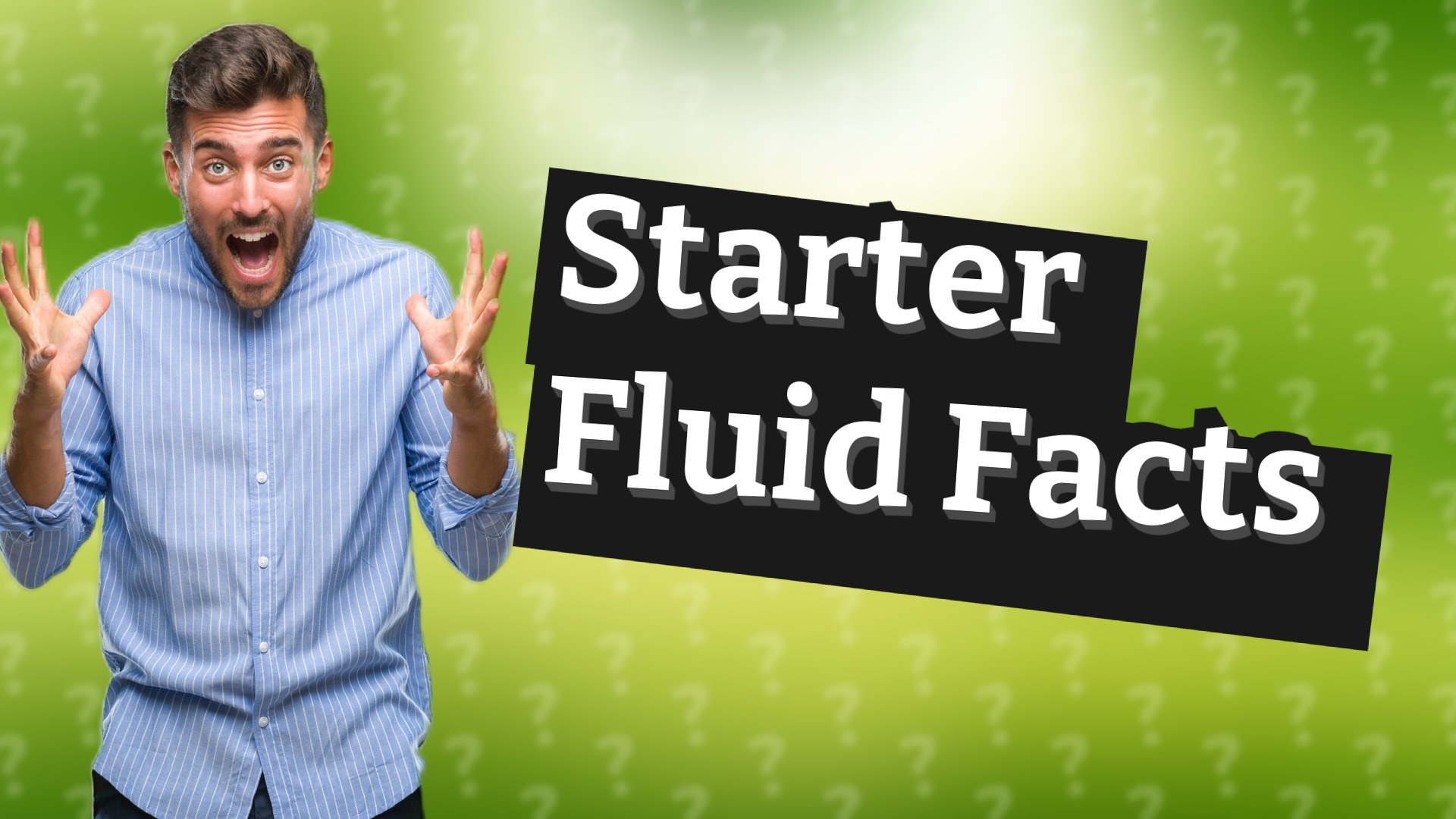 Starter Fluid Facts