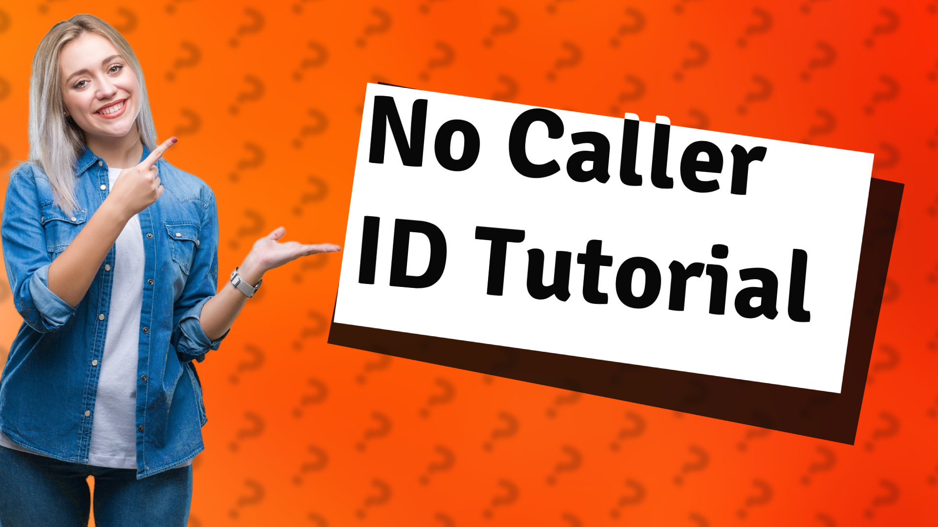No Caller ID Tutorial