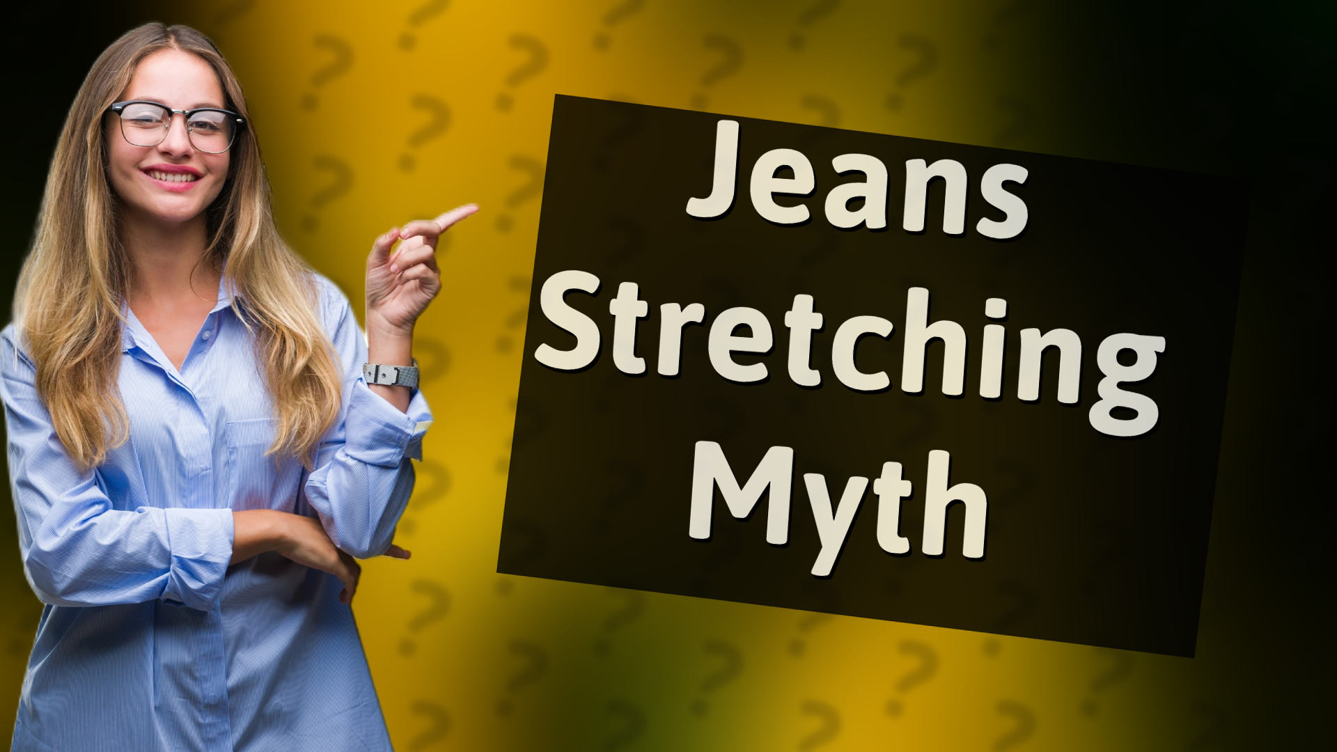 Jeans Stretching Myth