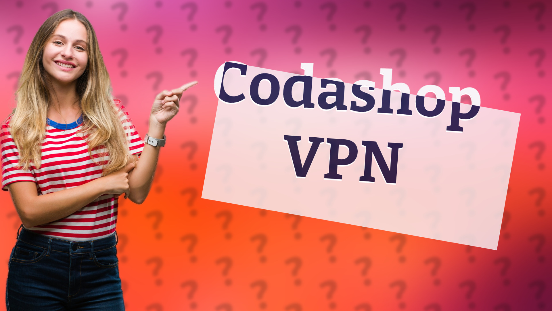 Codashop VPN