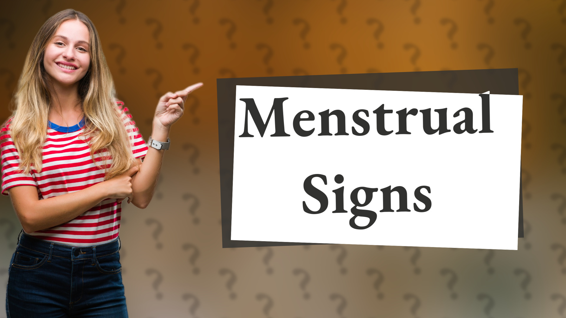 Menstrual Signs