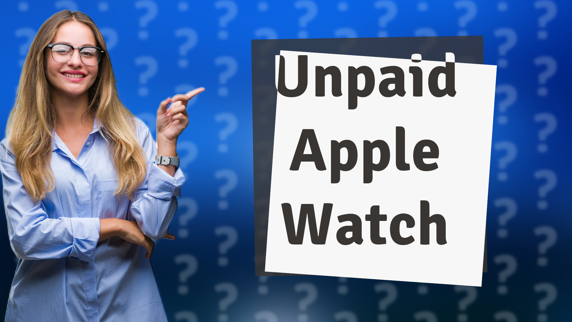 Unpaid Apple Watch