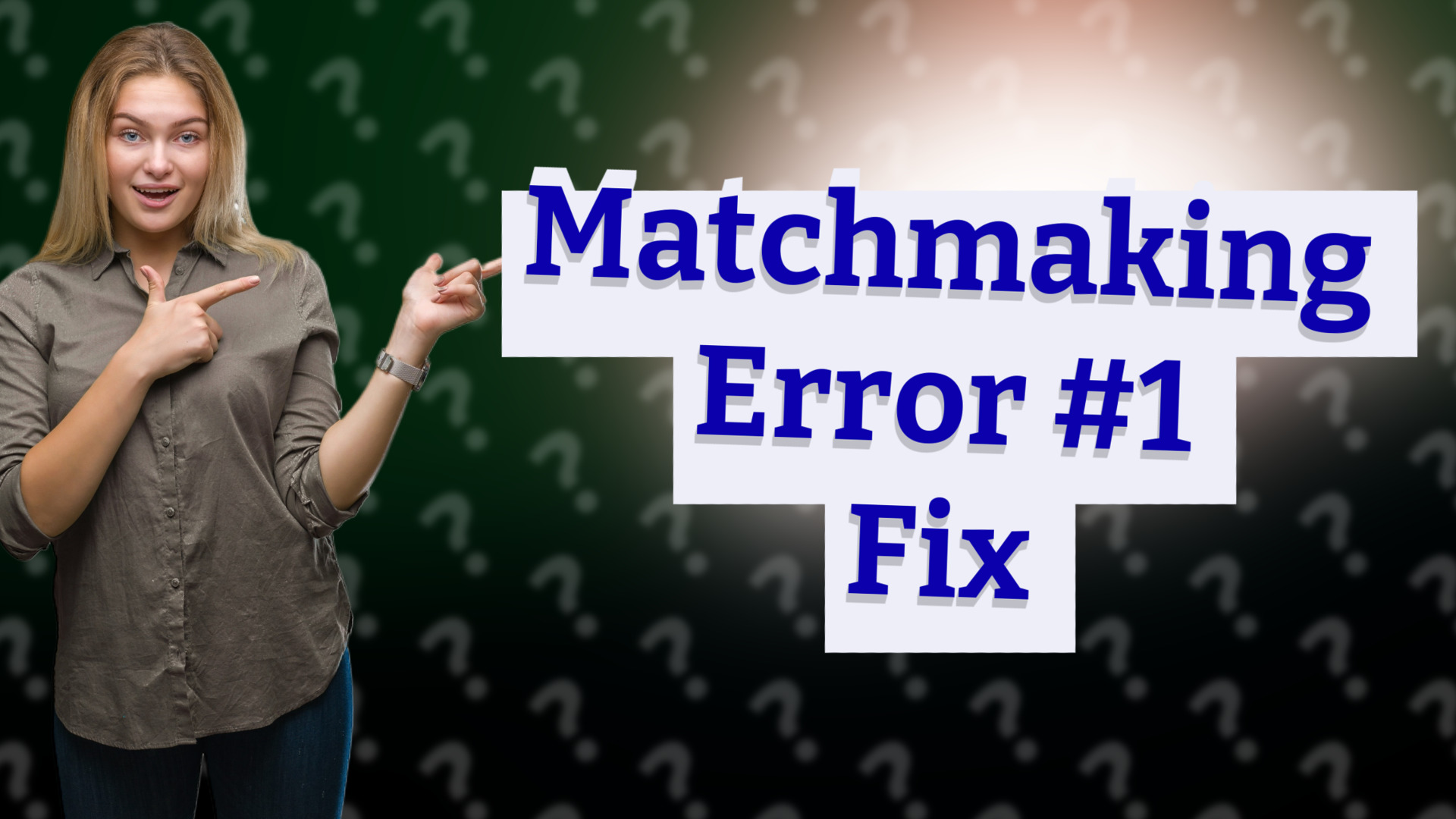 Matchmaking Error #1 Fix