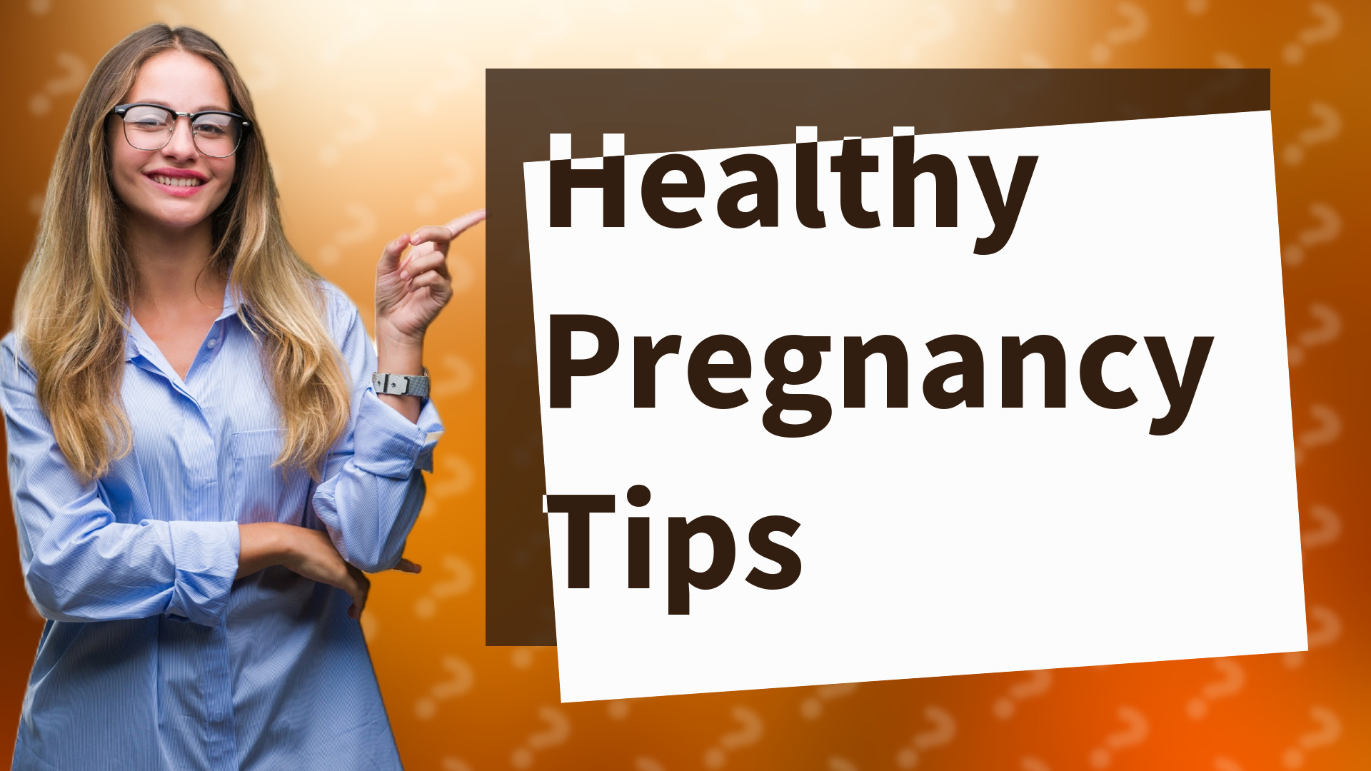 Healthy Pregnancy Tips
