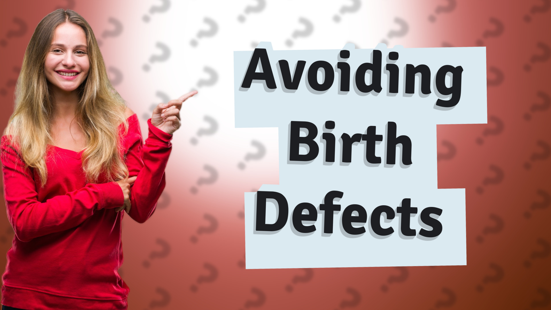 Avoiding Birth Defects