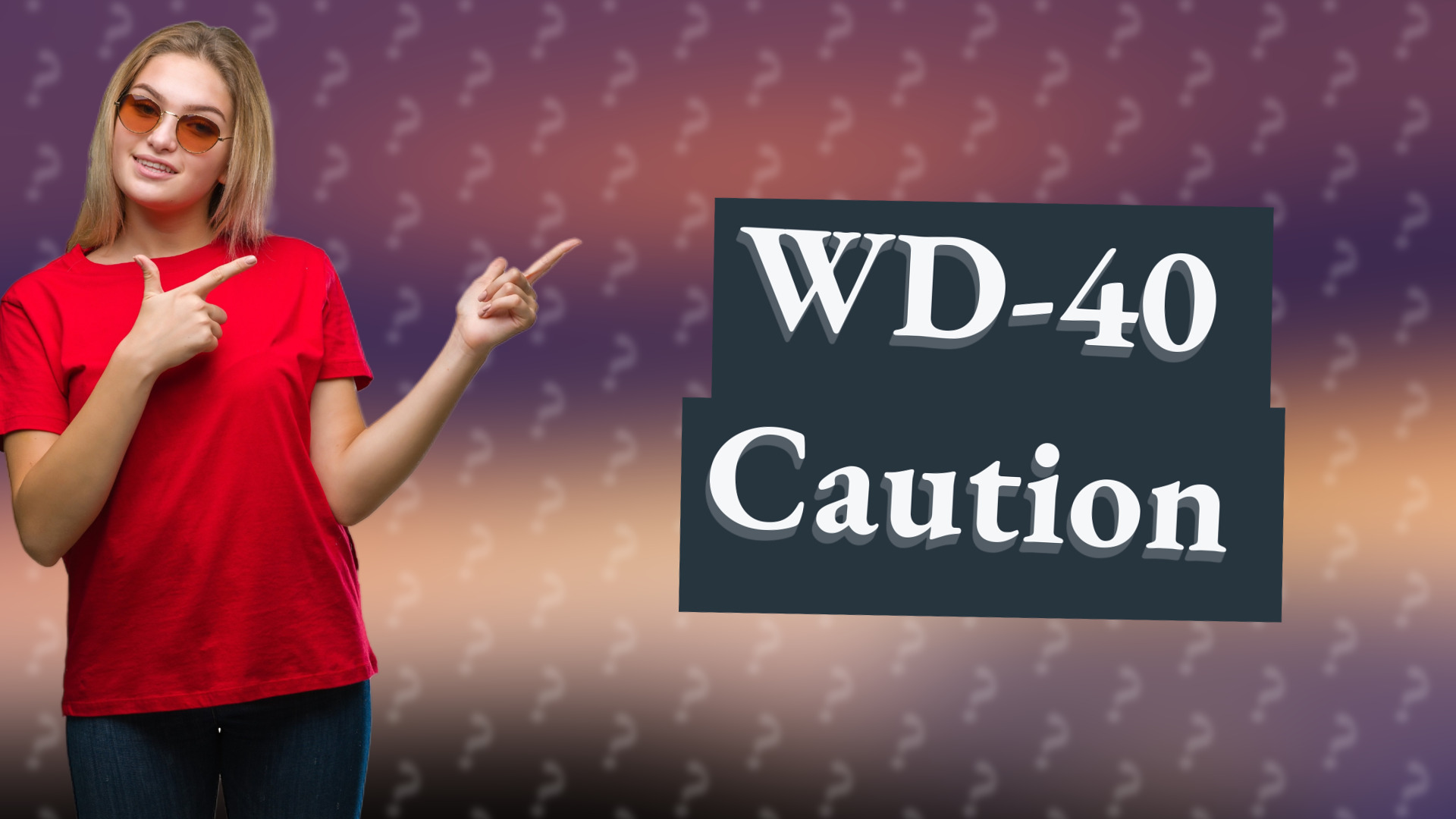 WD-40 Caution