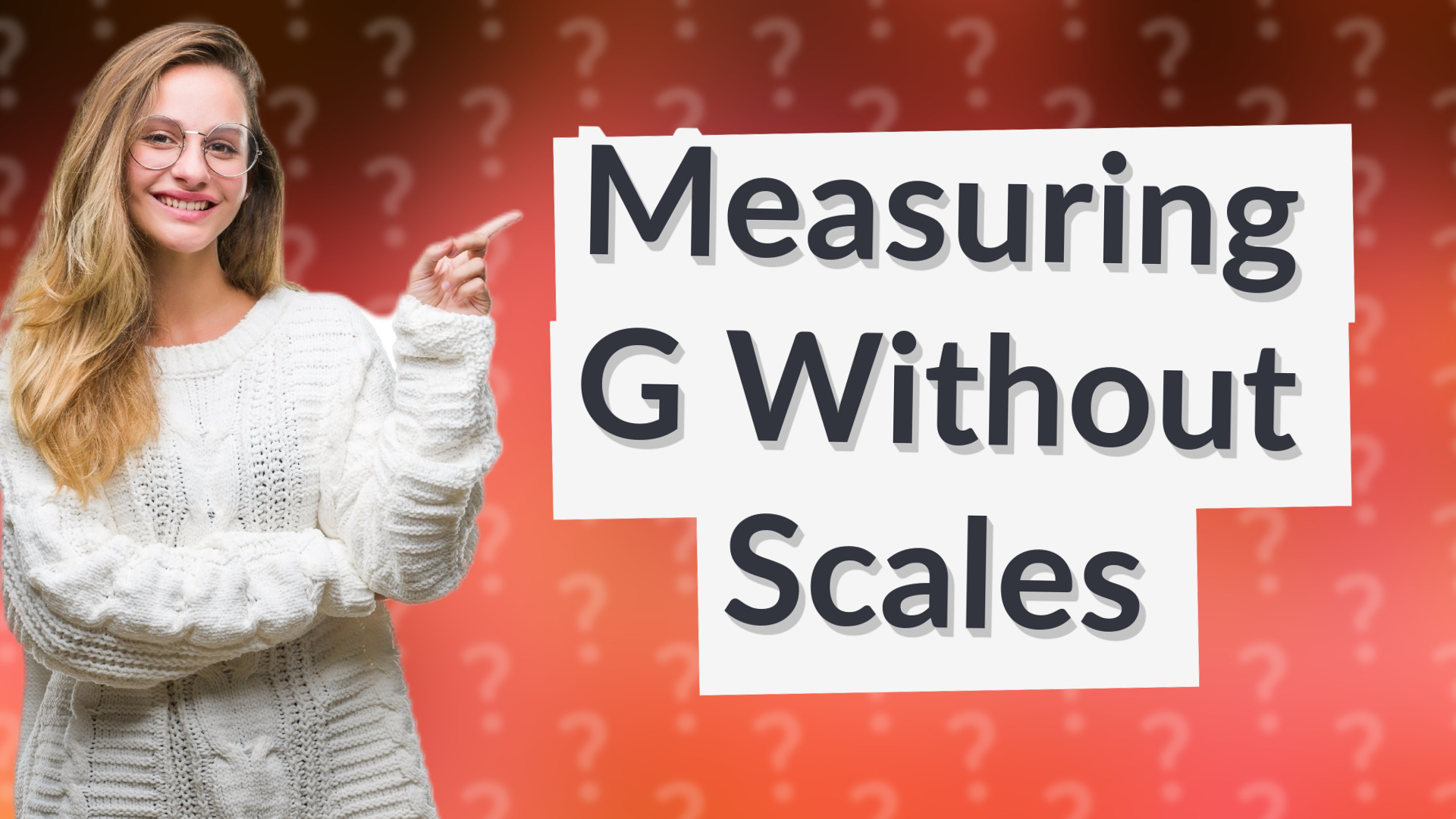 Measuring G Without Scales