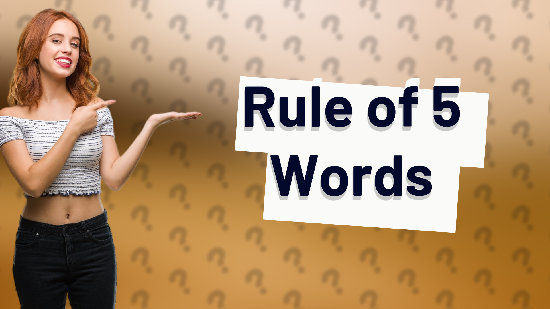 Rule of 5 Words
