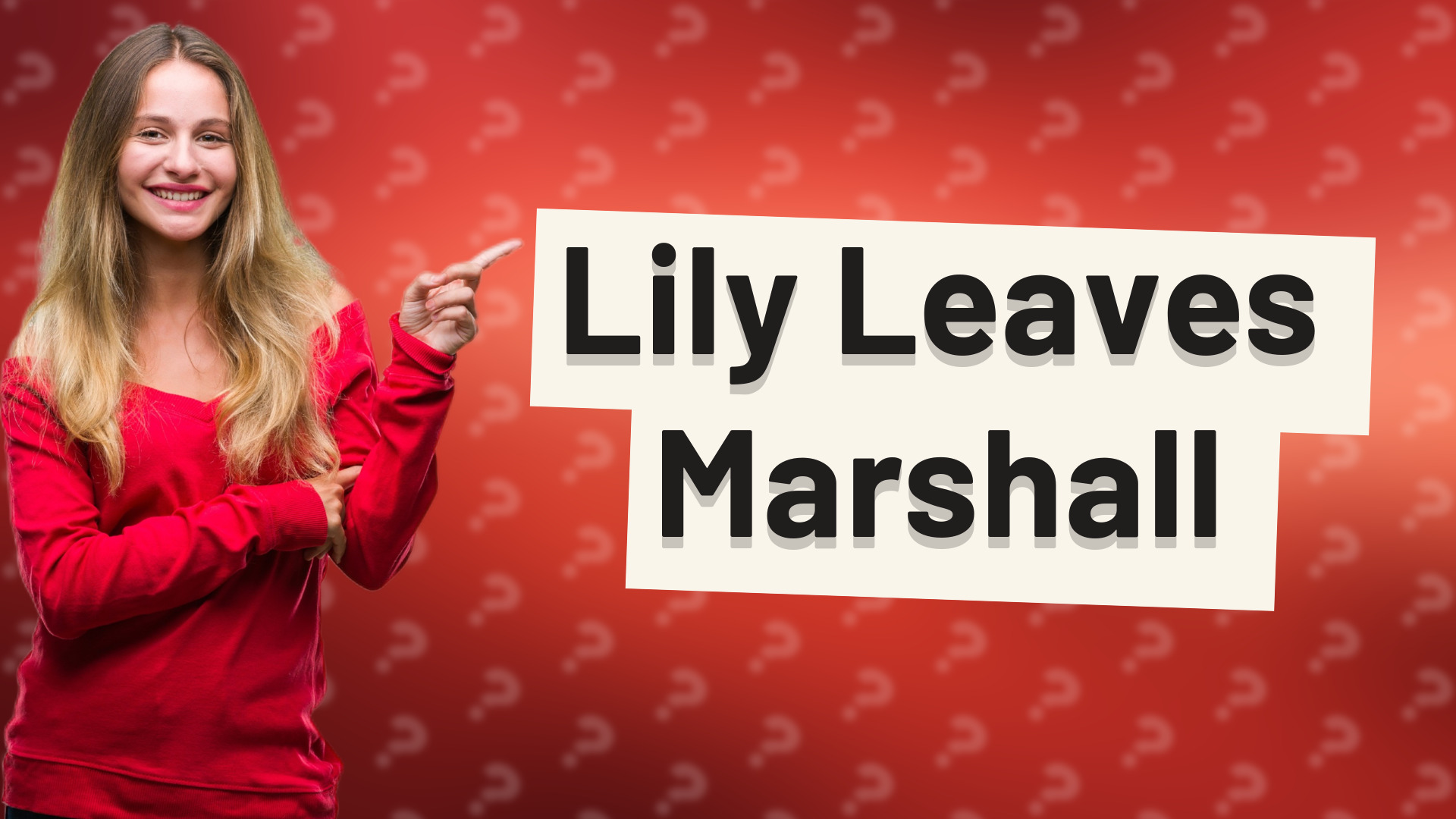 Lily Leaves Marshall