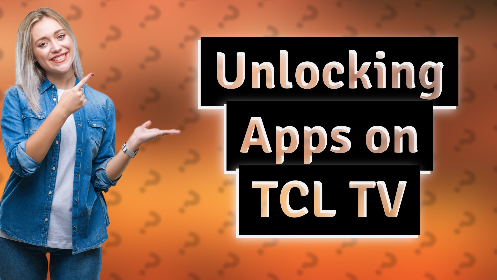 Unlocking Apps on TCL TV