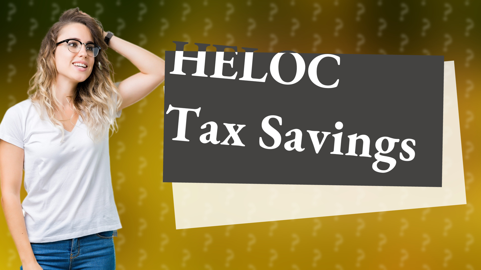 HELOC Tax Savings