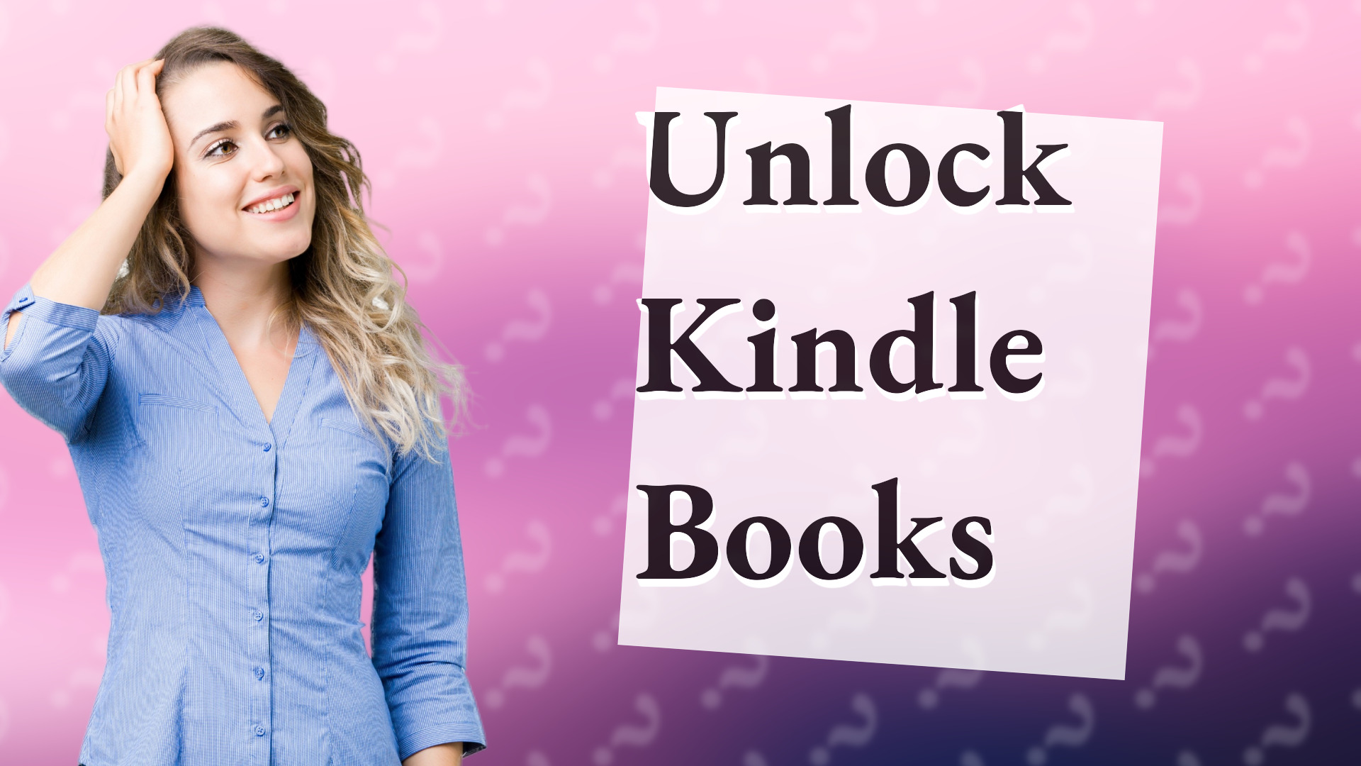 Unlock Kindle Books