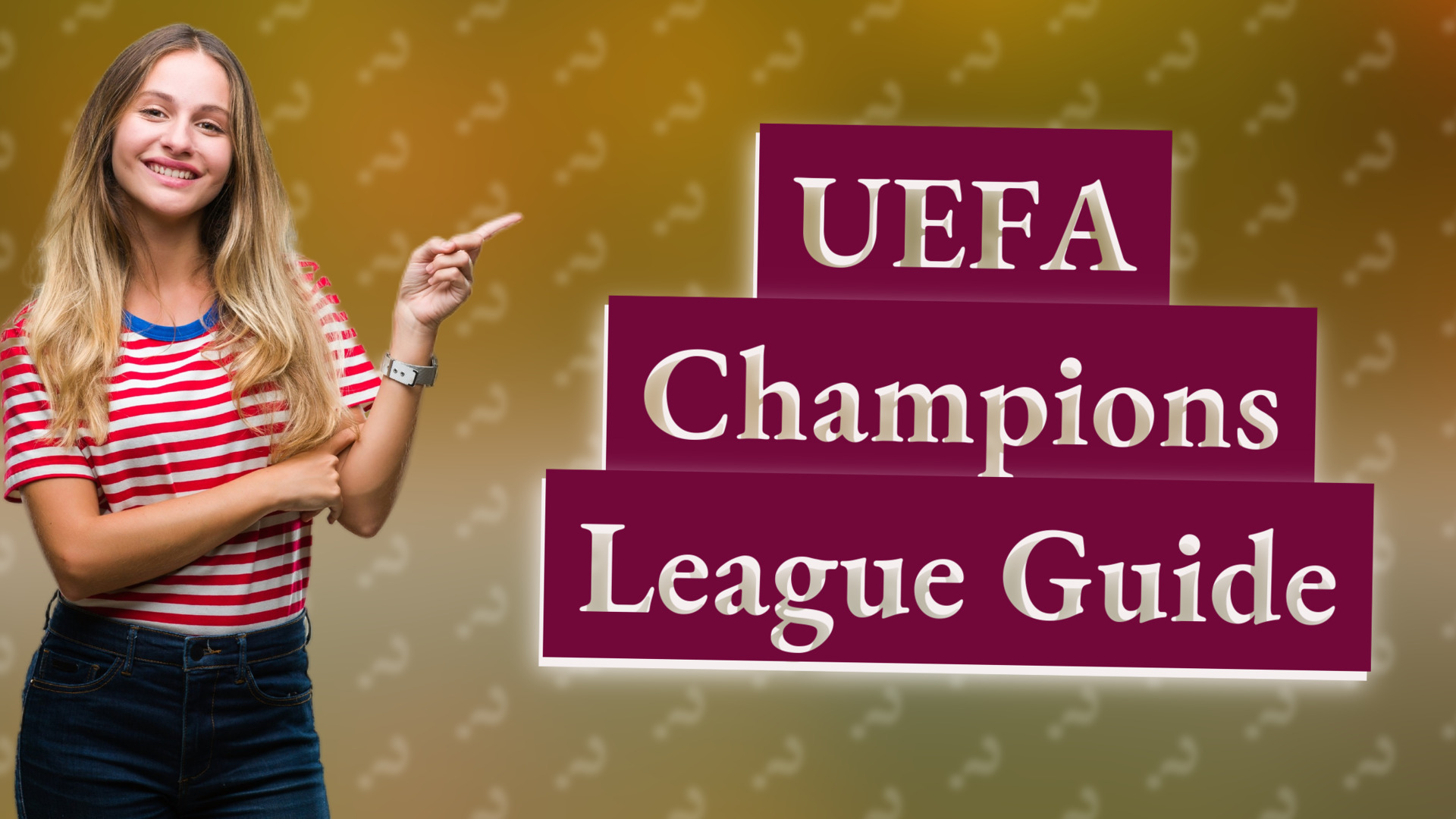 UEFA Champions League Guide
