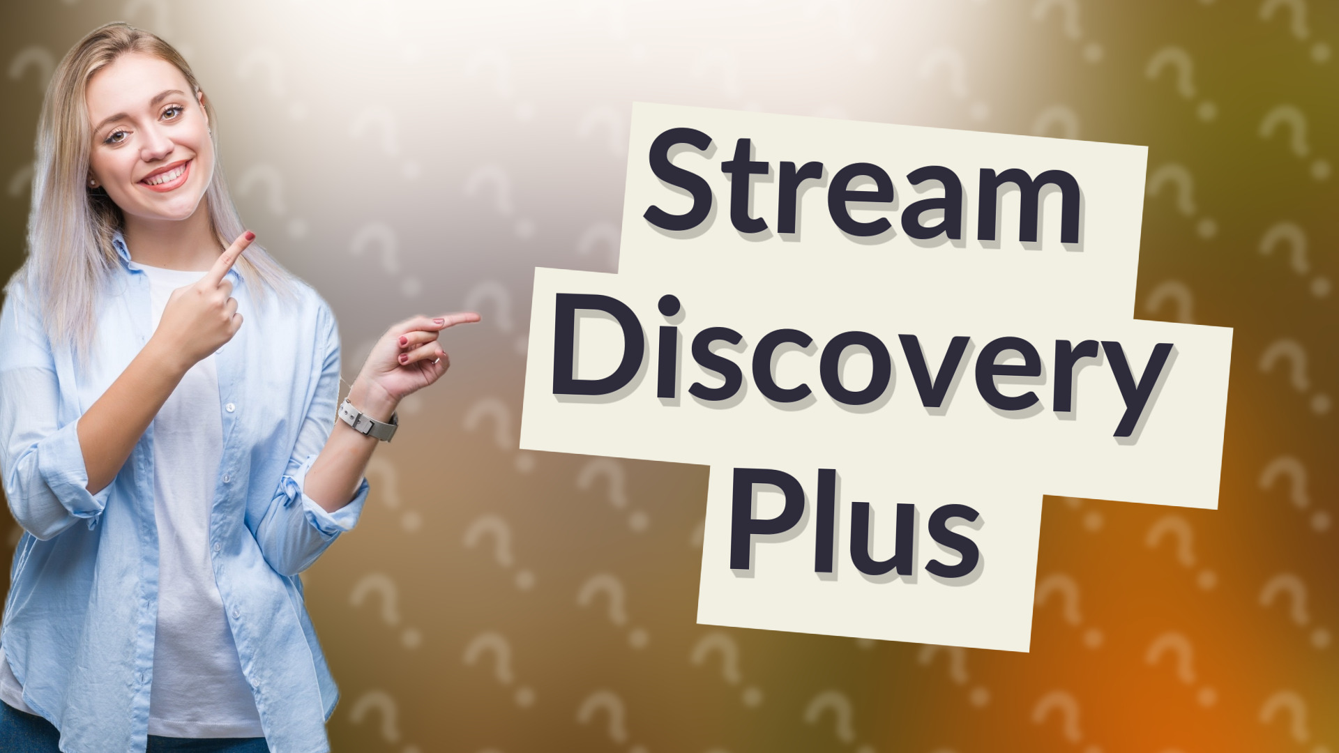 Stream Discovery Plus