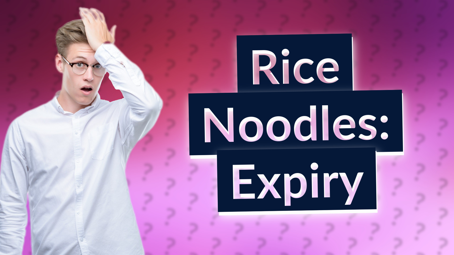 Rice Noodles: Expiry