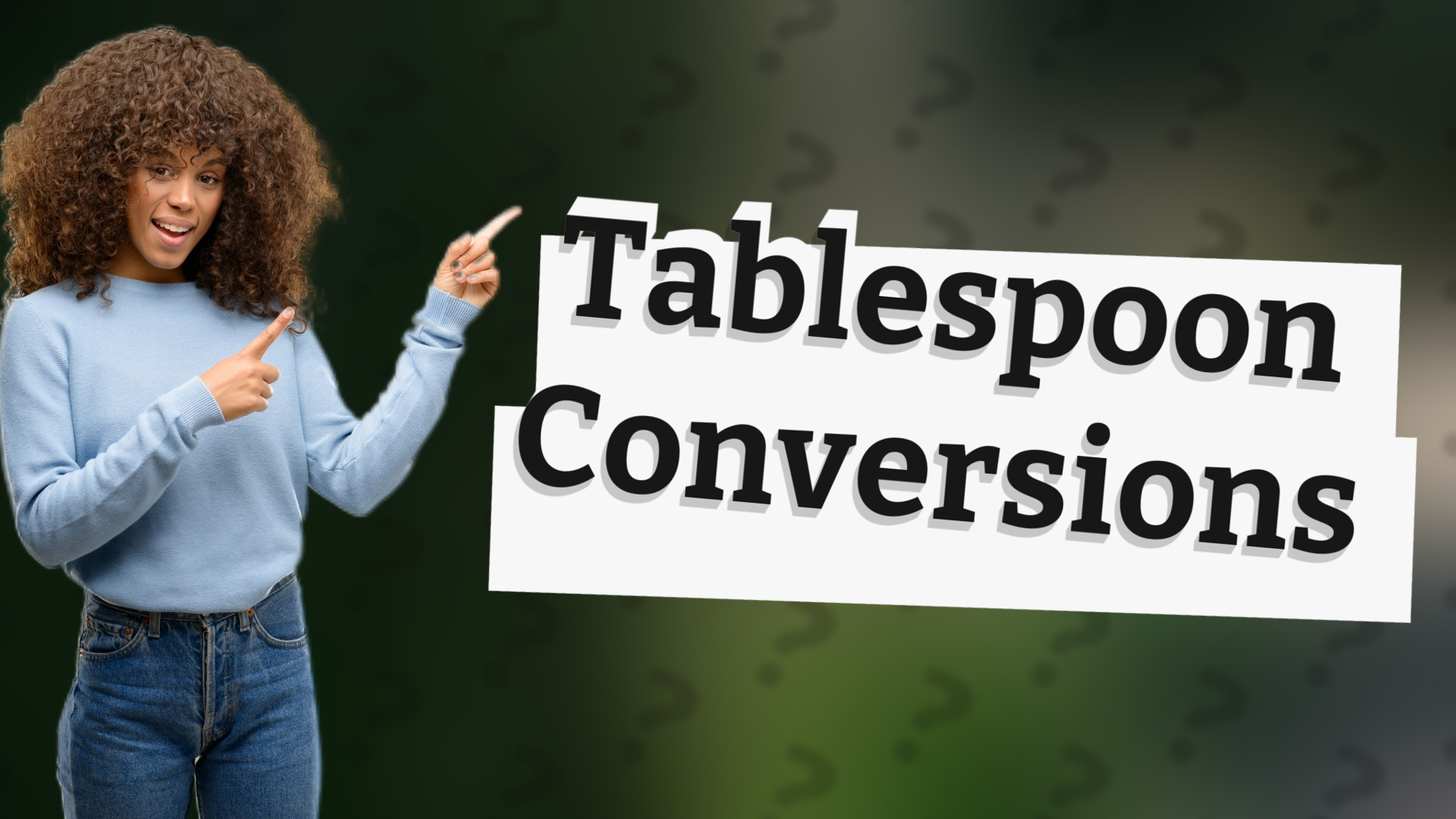 Tablespoon Conversions