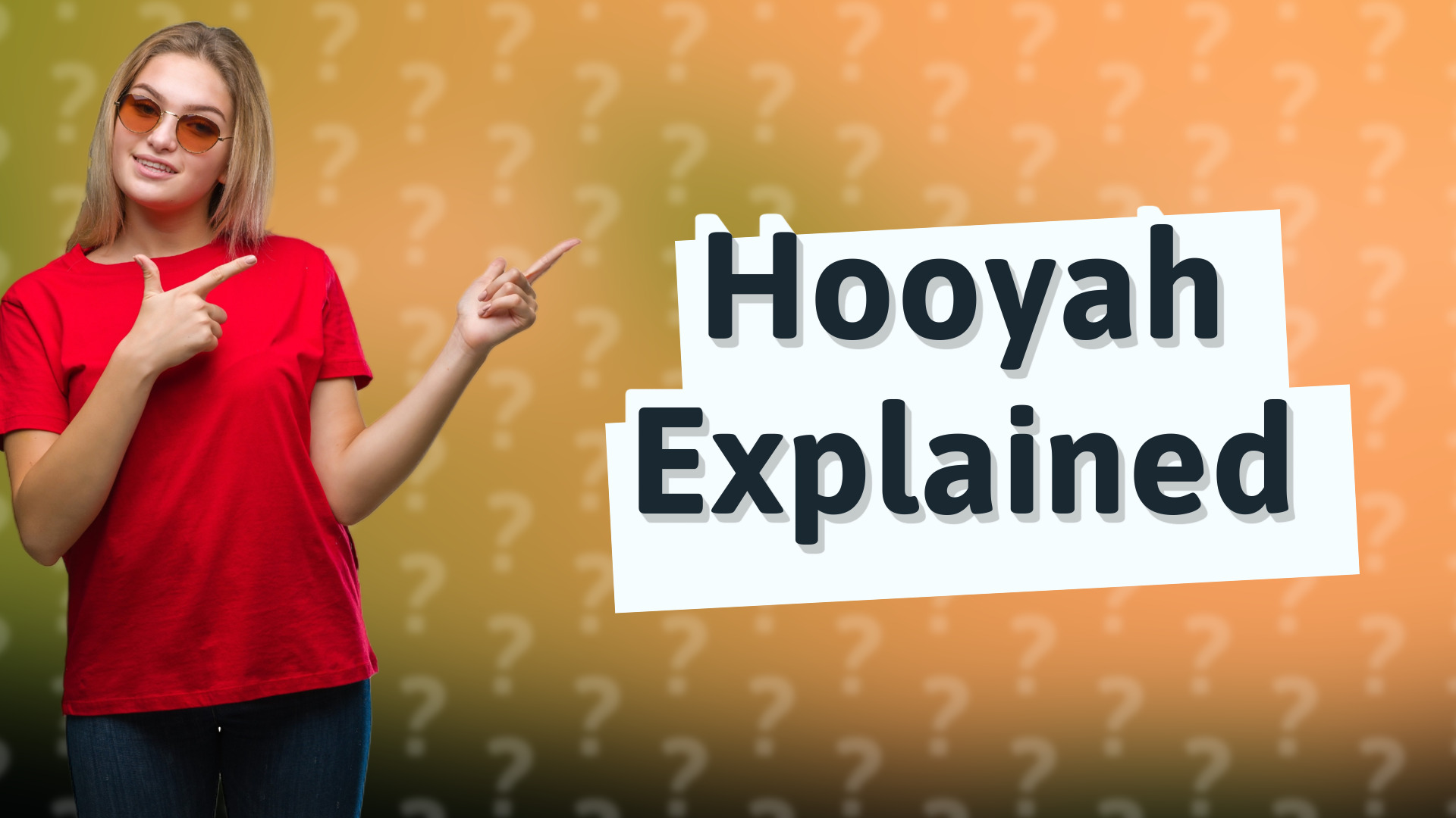 Hooyah Explained