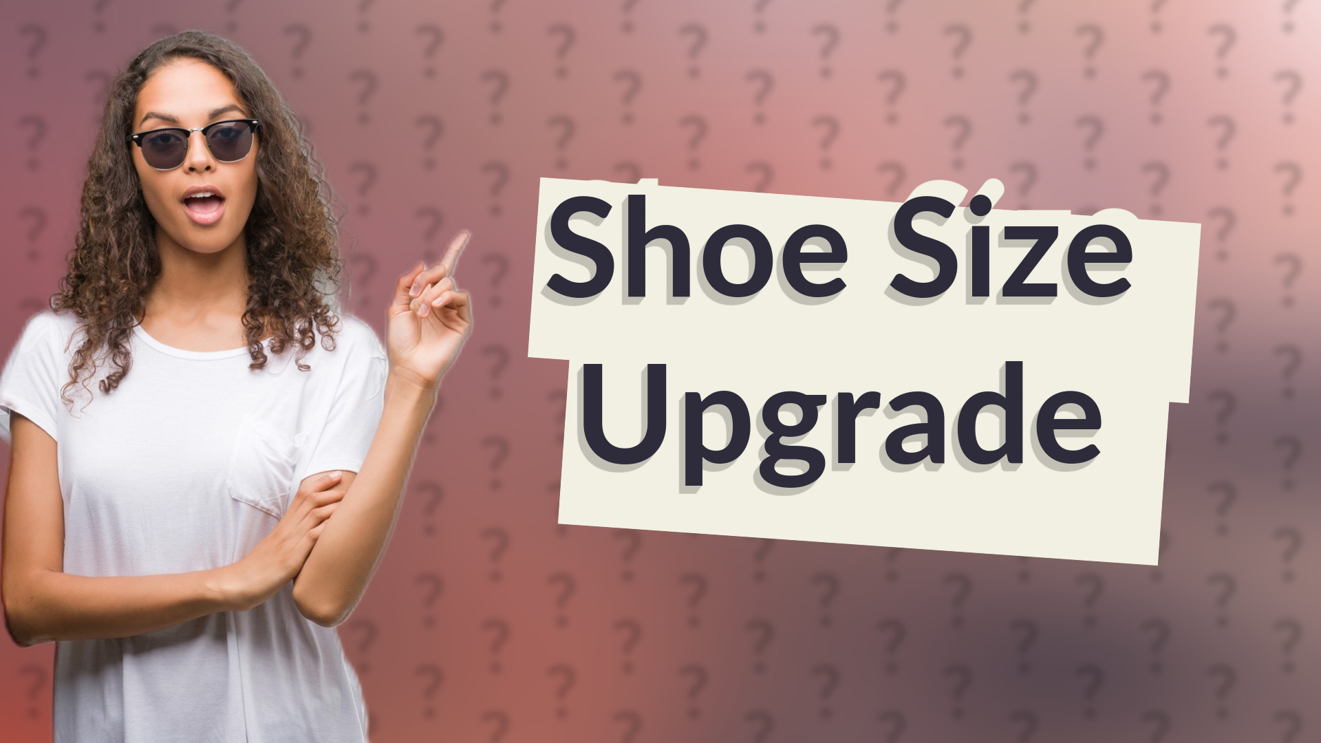 Shoe Size Upgrade