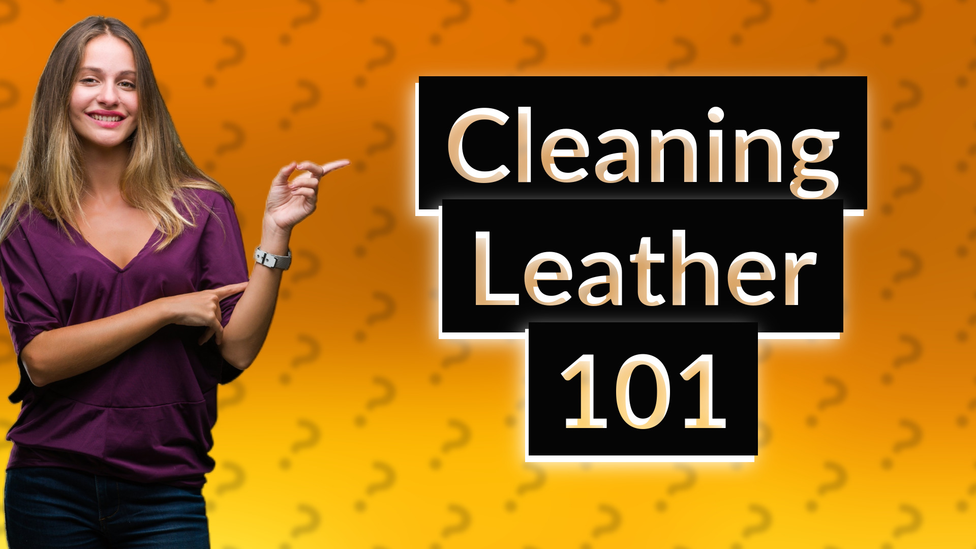 Cleaning Leather 101