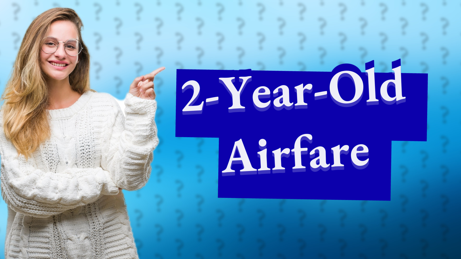 2-Year-Old Airfare