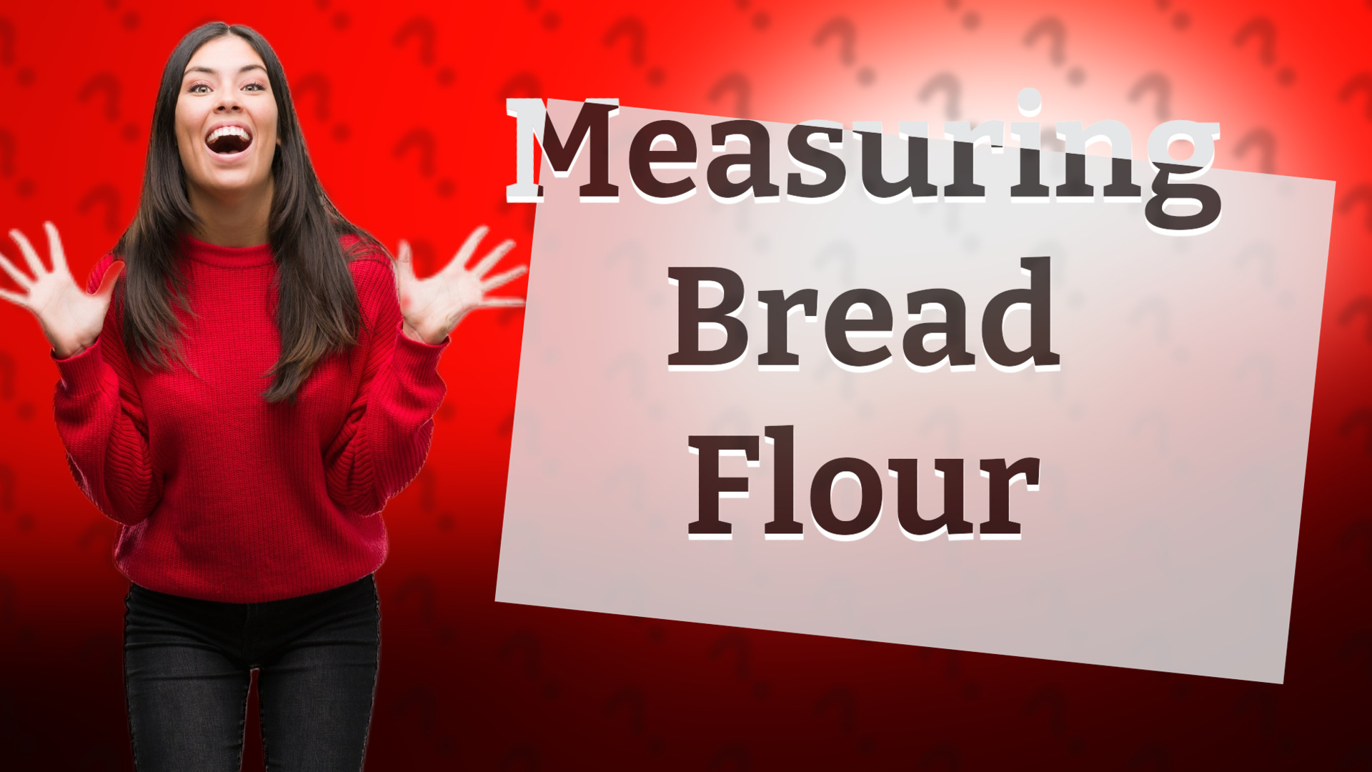 Measuring Bread Flour