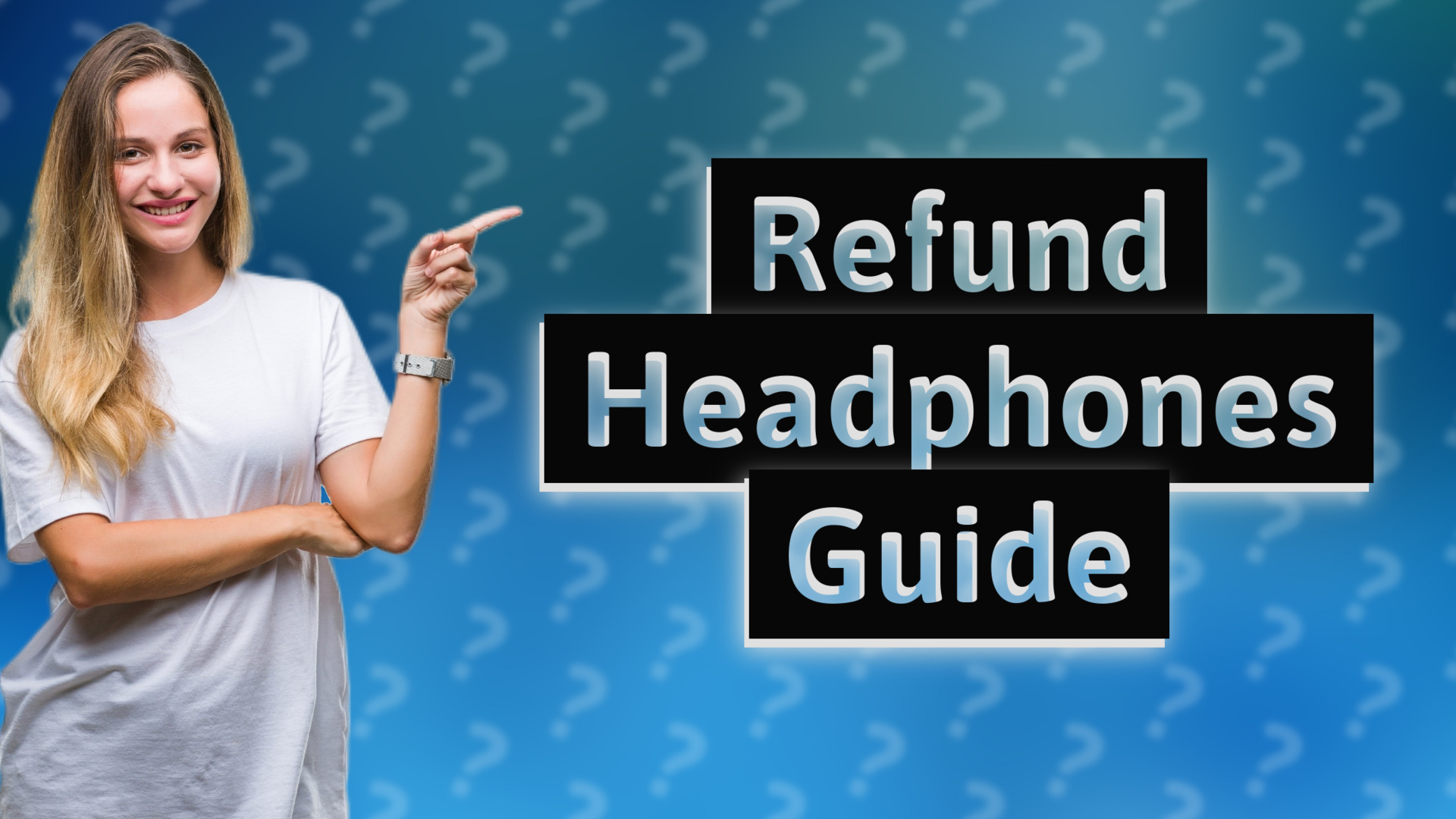 Refund Headphones Guide
