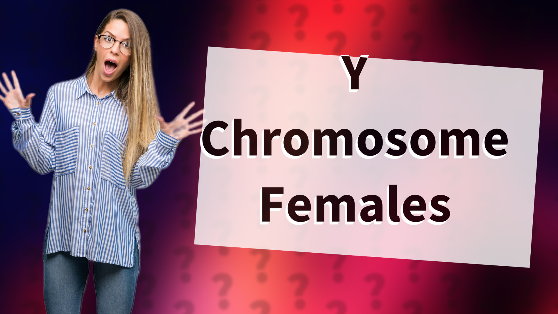 Y Chromosome Females