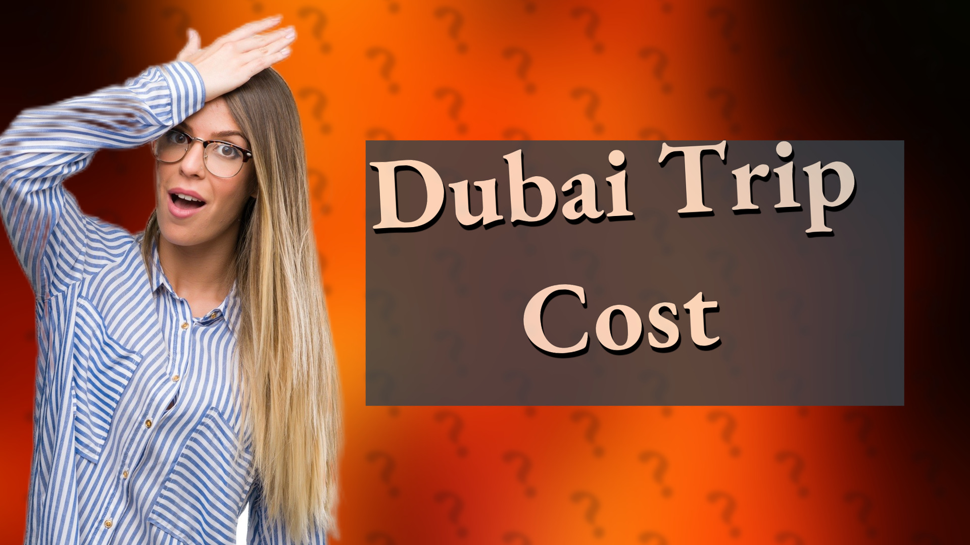 Dubai Trip Cost