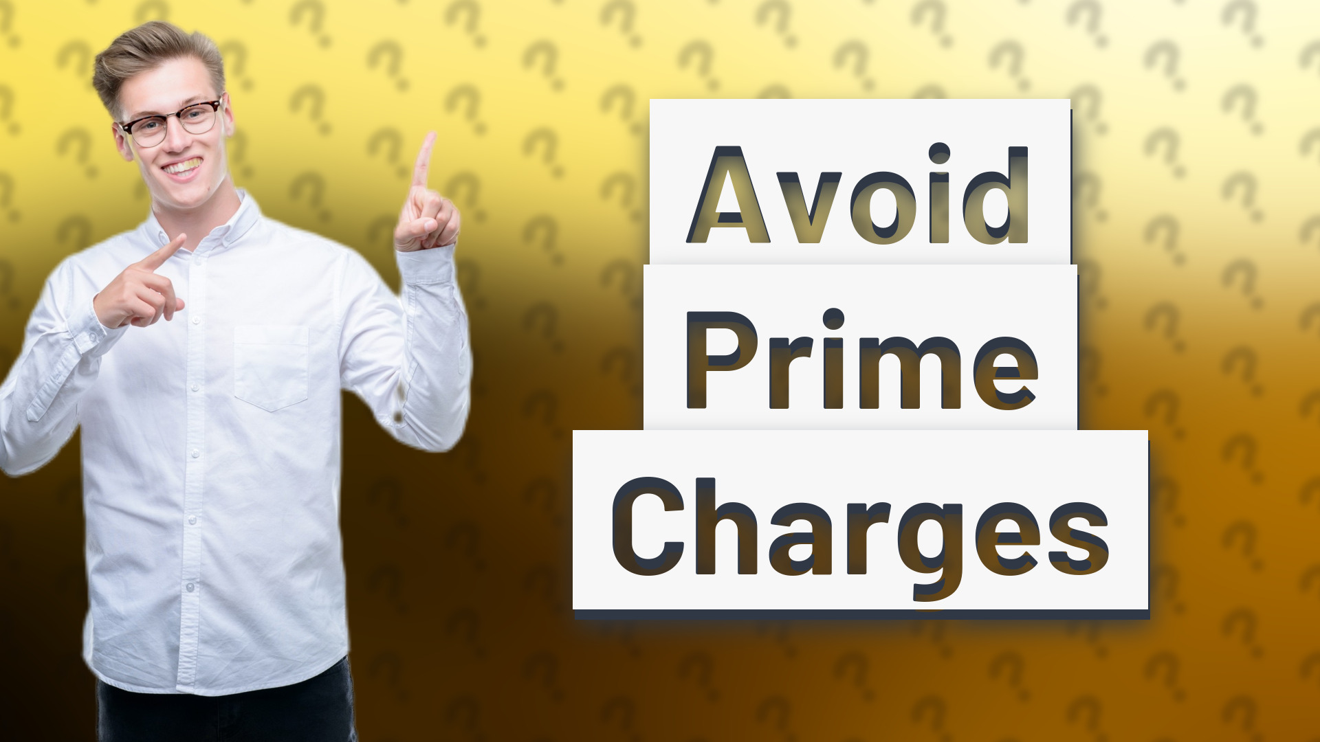 Avoid Prime Charges