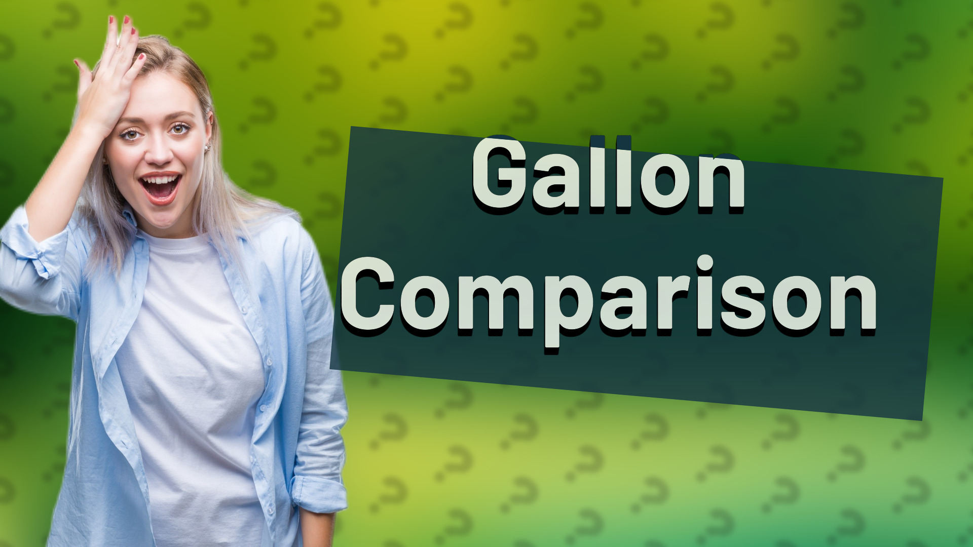 Gallon Comparison