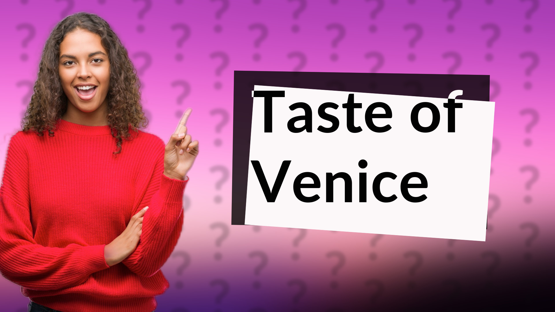 Taste of Venice