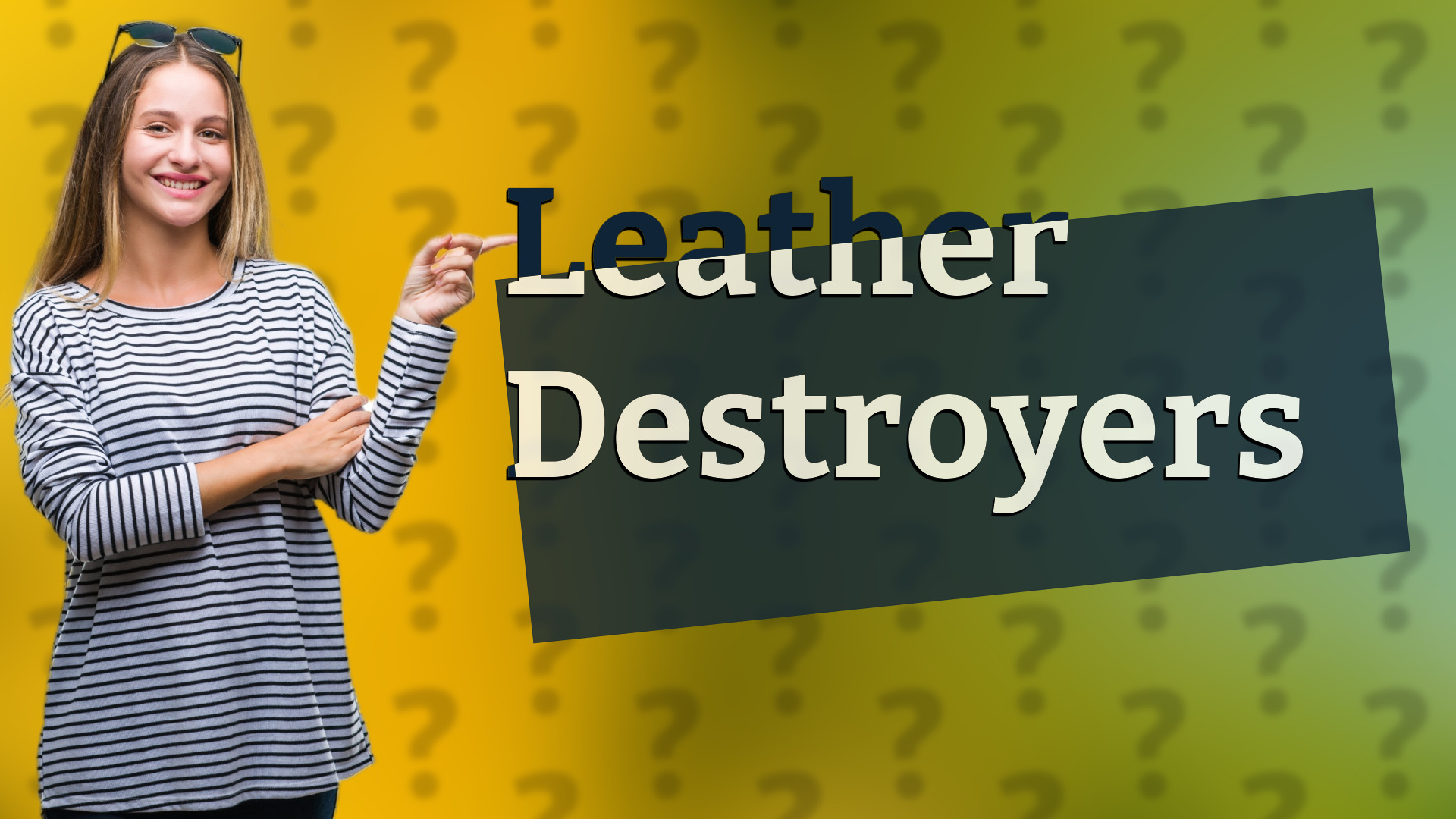 Leather Destroyers