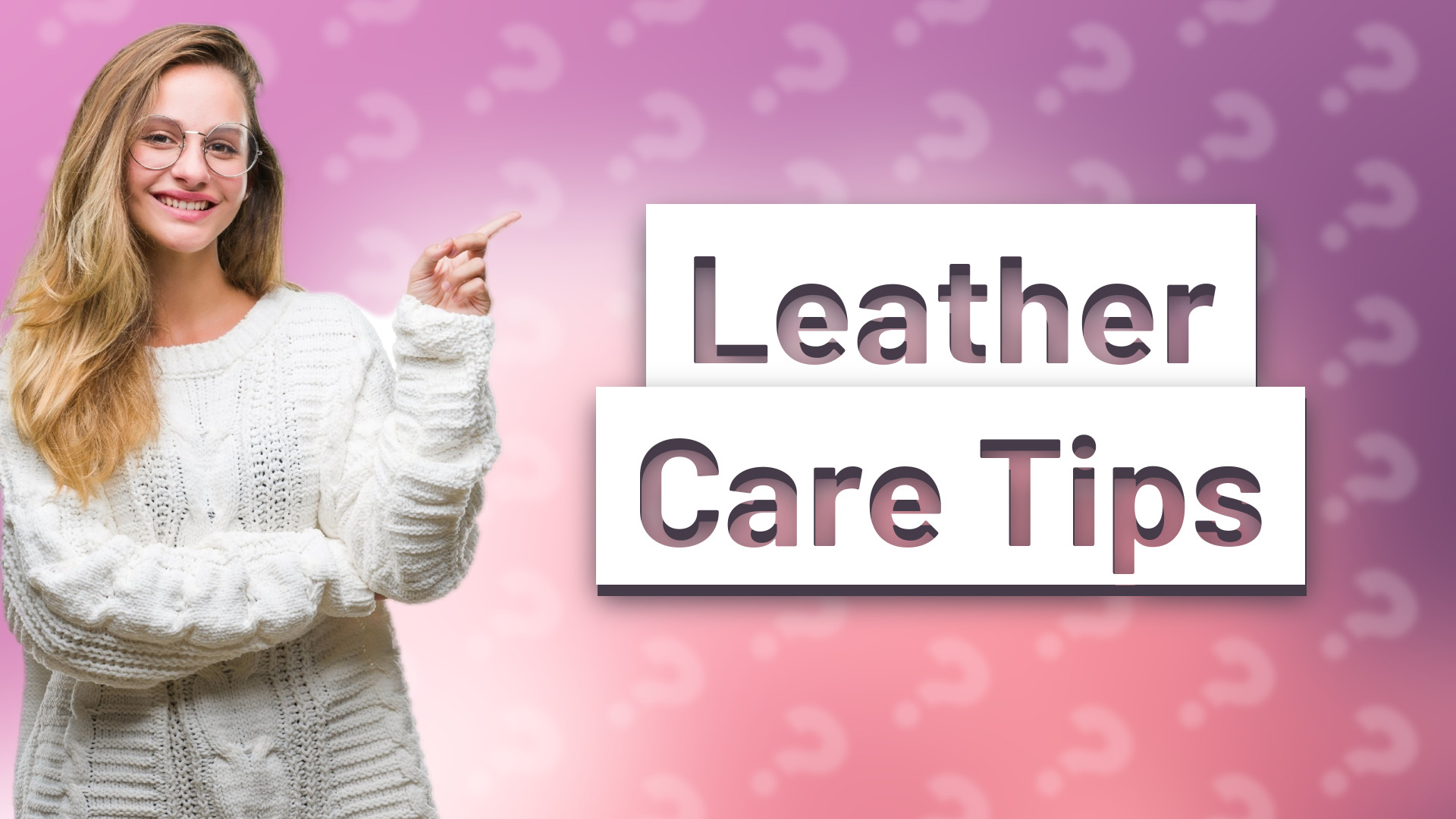 Leather Care Tips