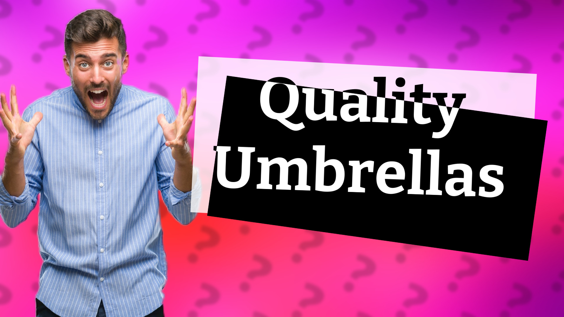 Quality Umbrellas