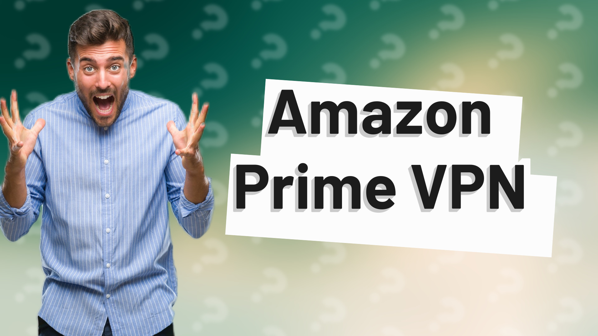 Amazon Prime VPN
