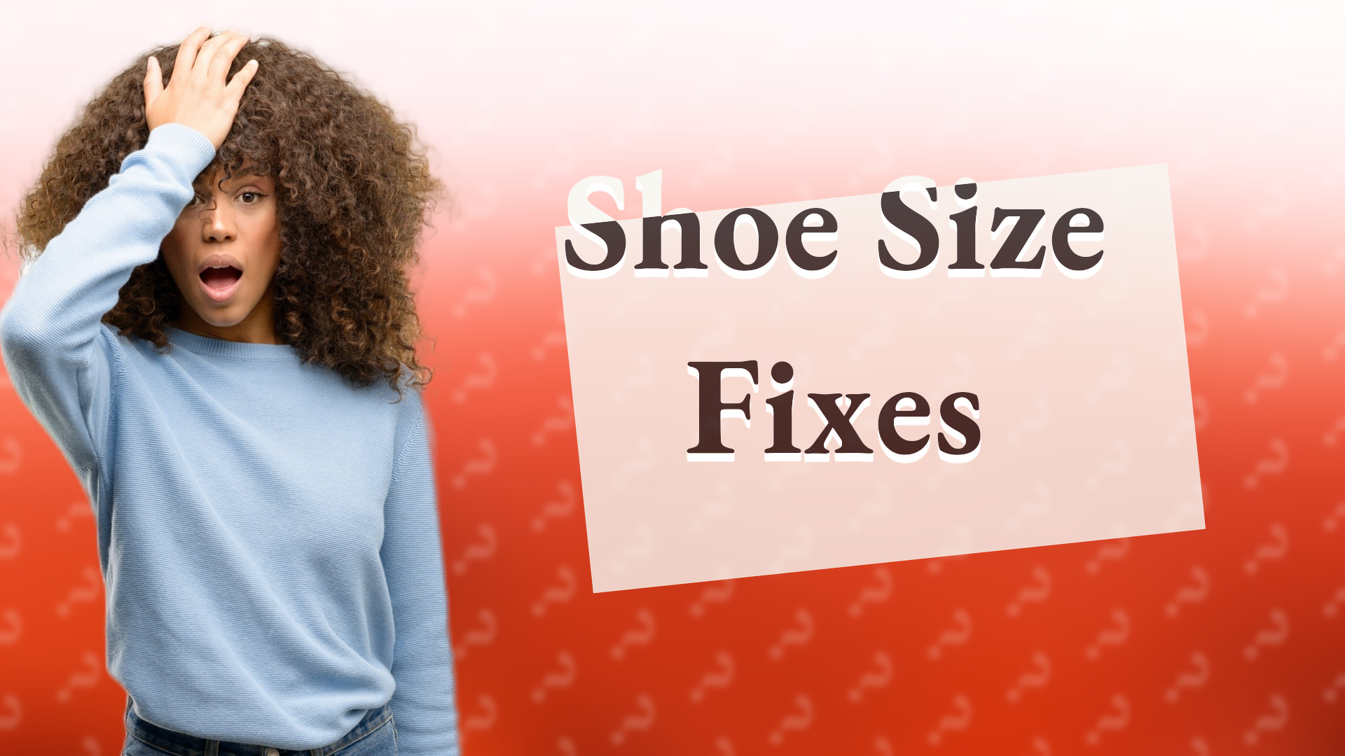 Shoe Size Fixes