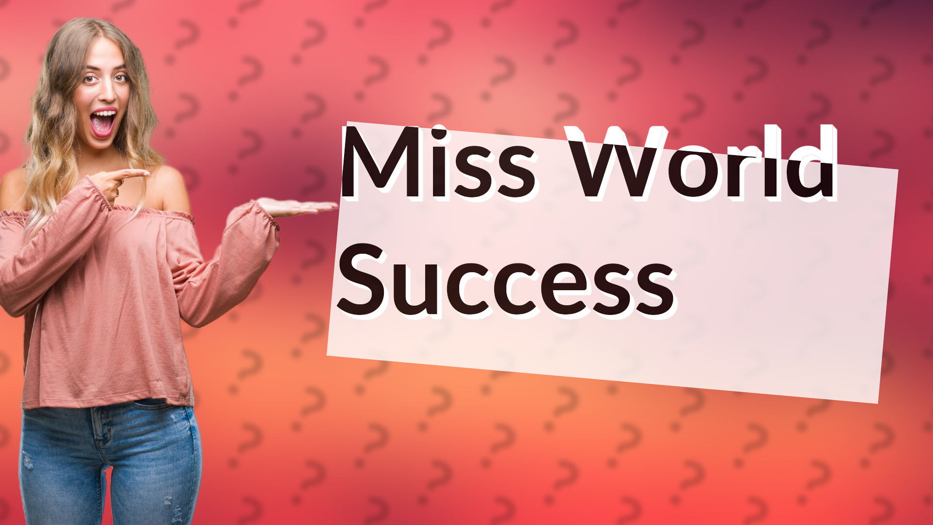 Miss World Success