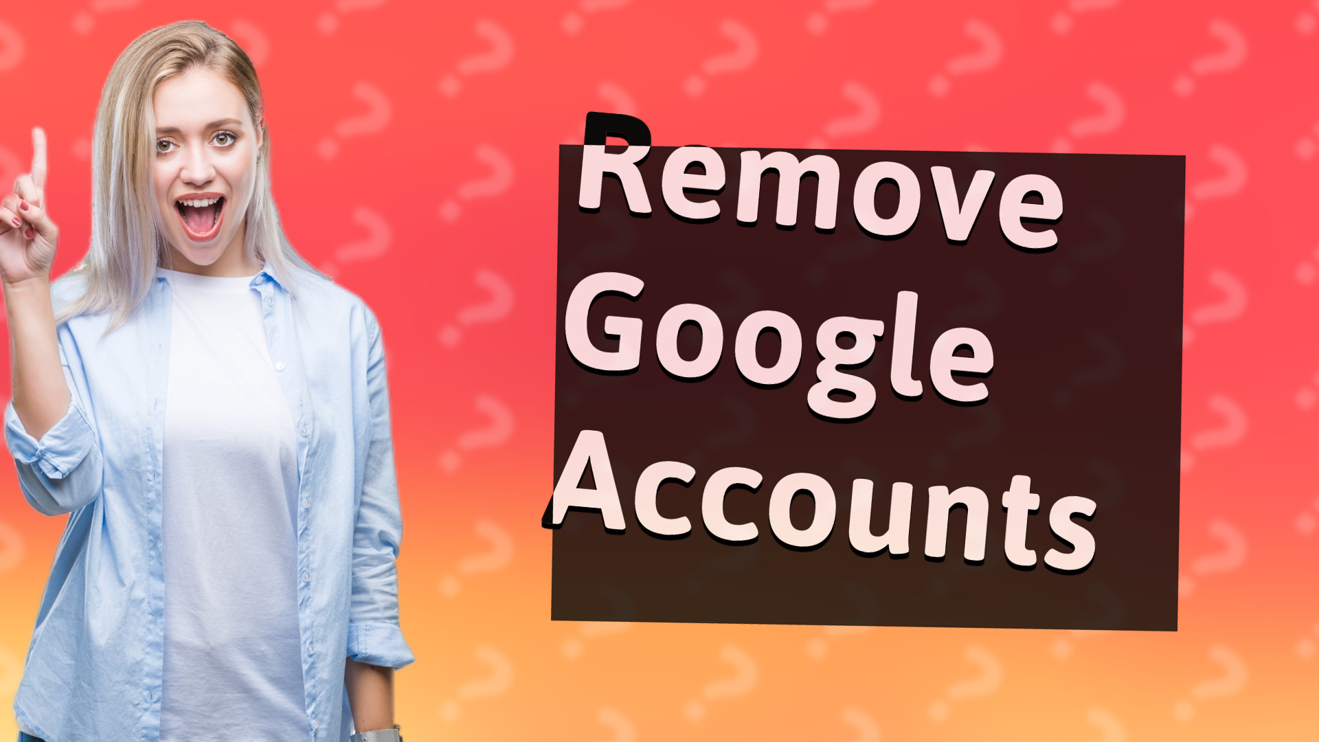 Remove Google Accounts