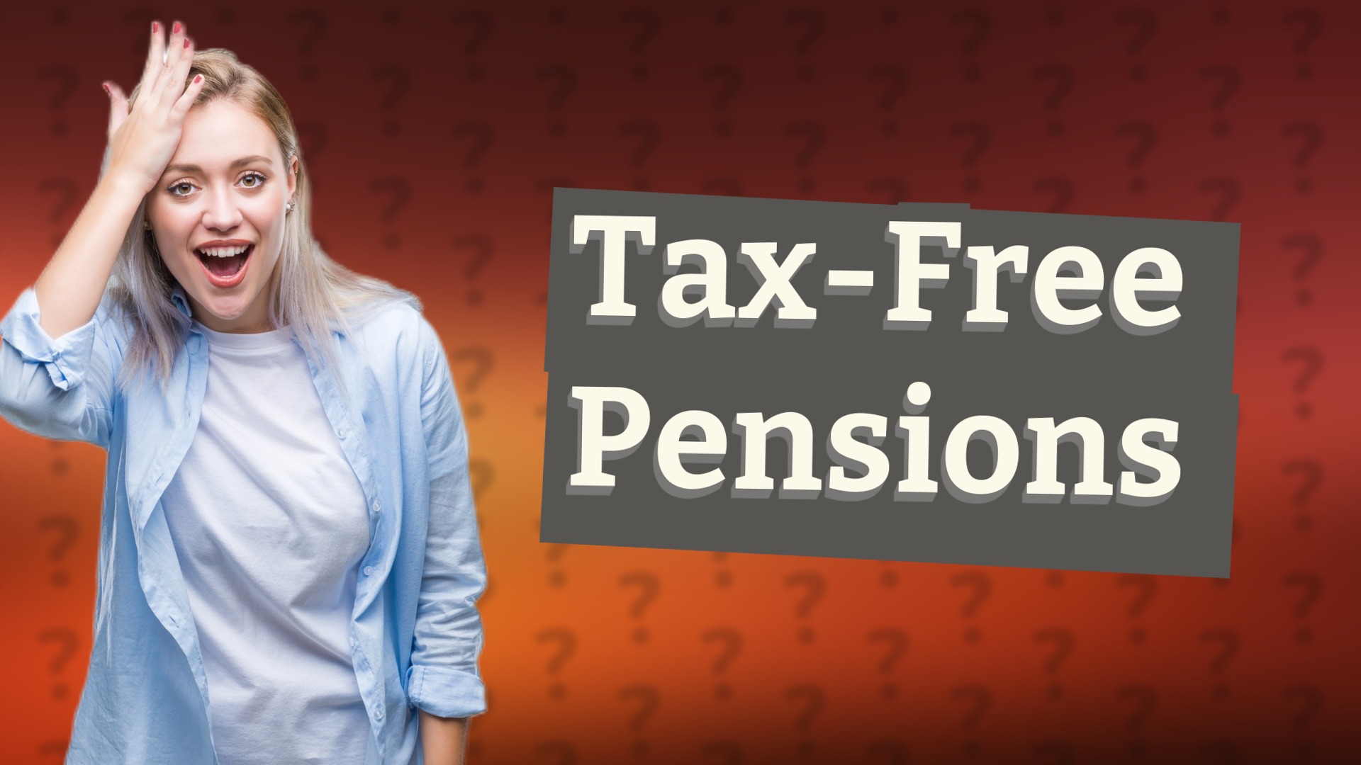 Tax-Free Pensions