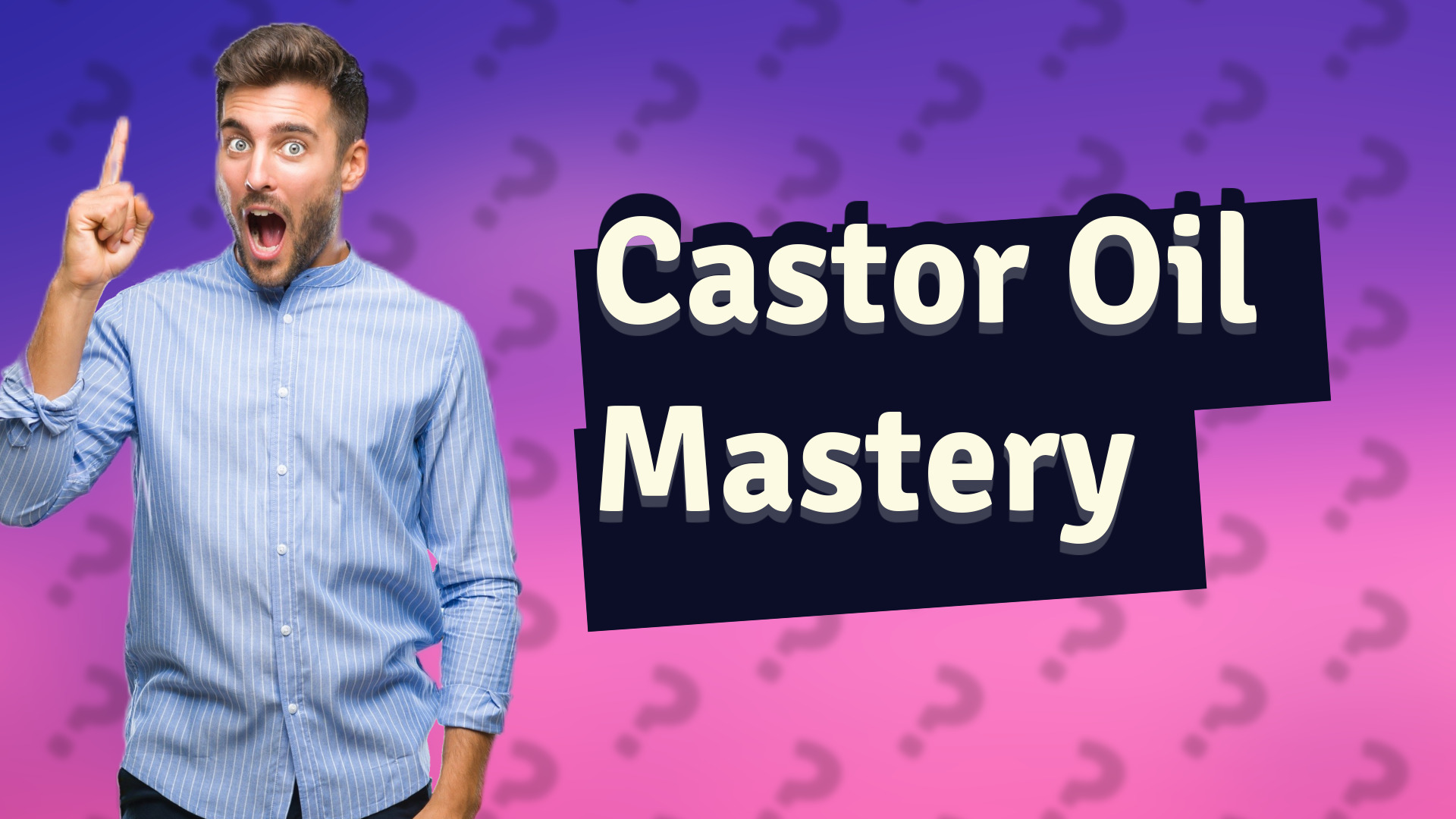Castor Oil Mastery