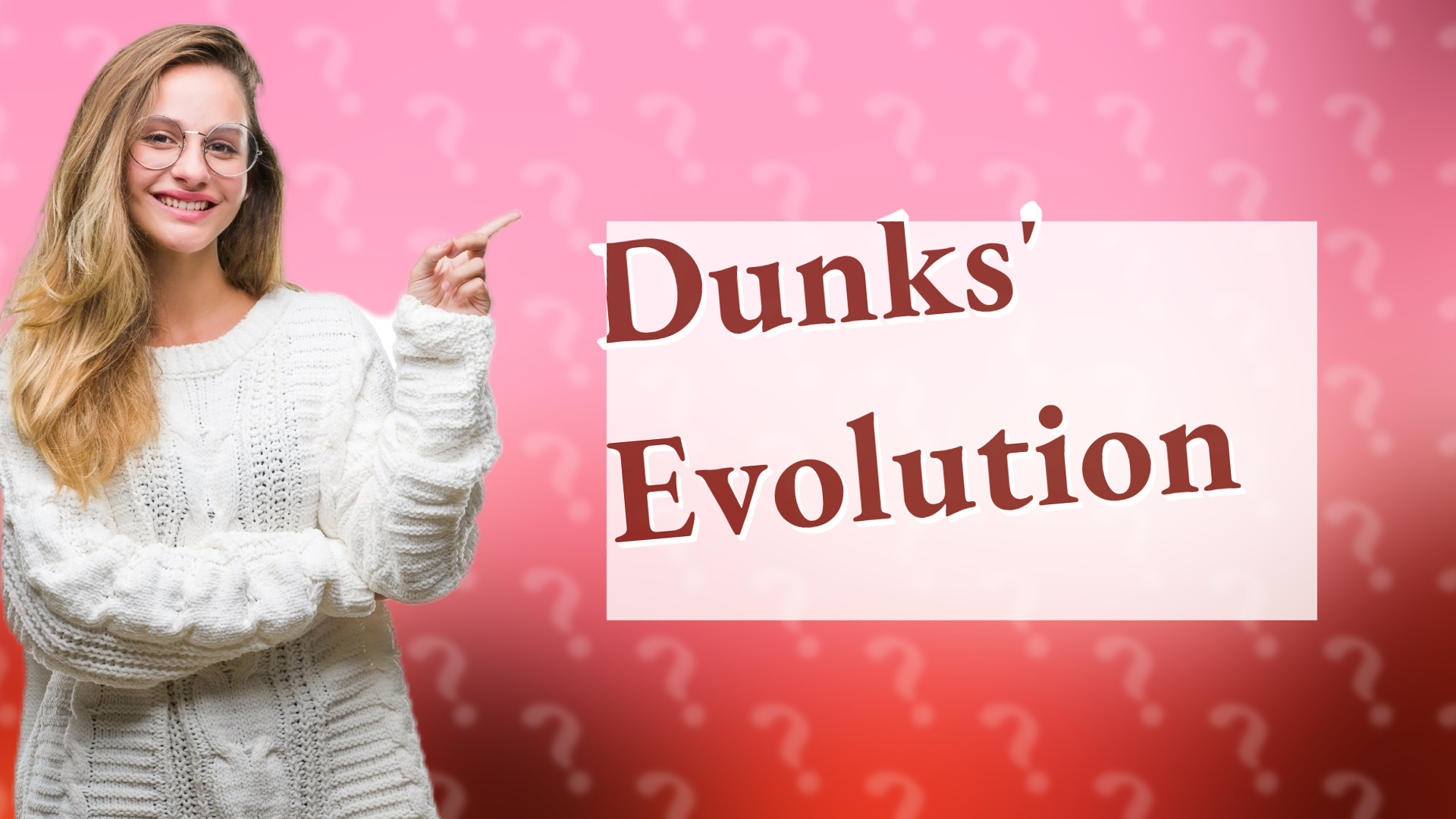 Dunks' Evolution