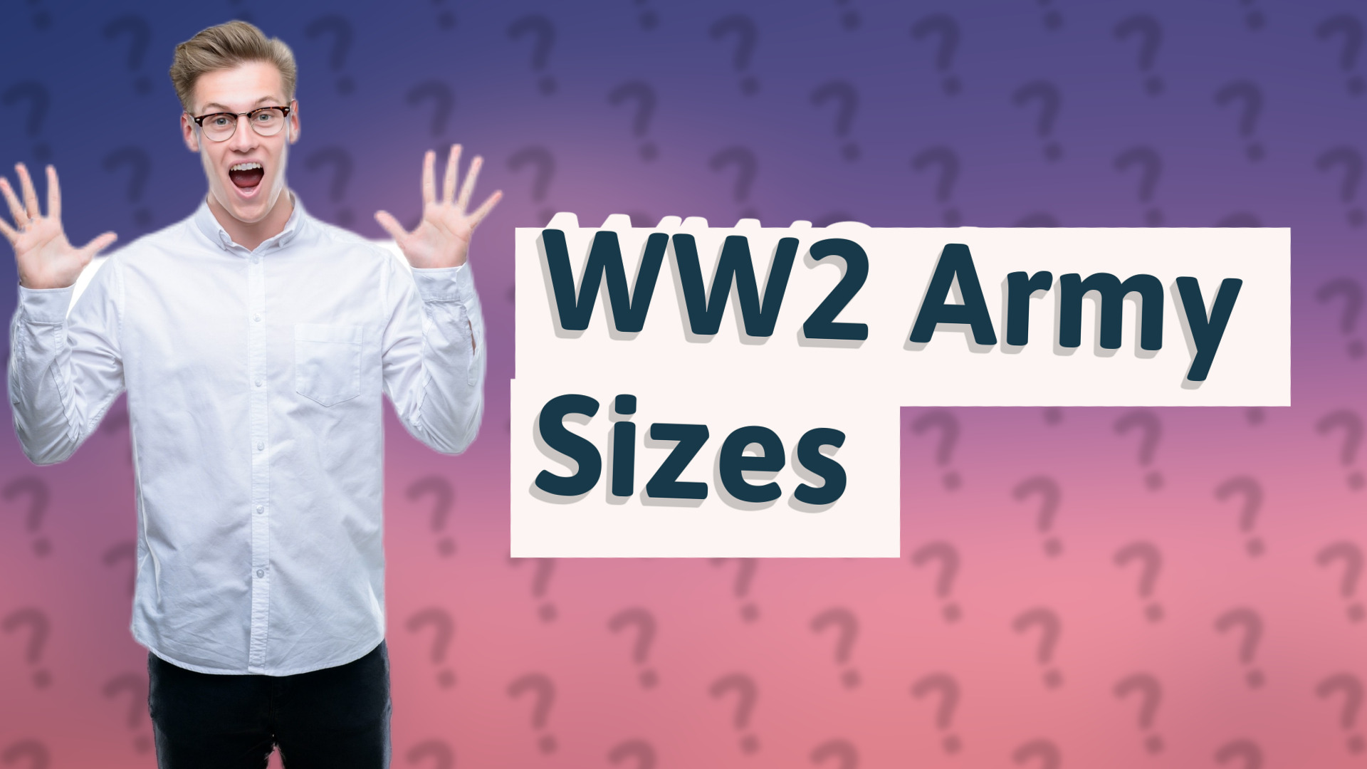 WW2 Army Sizes