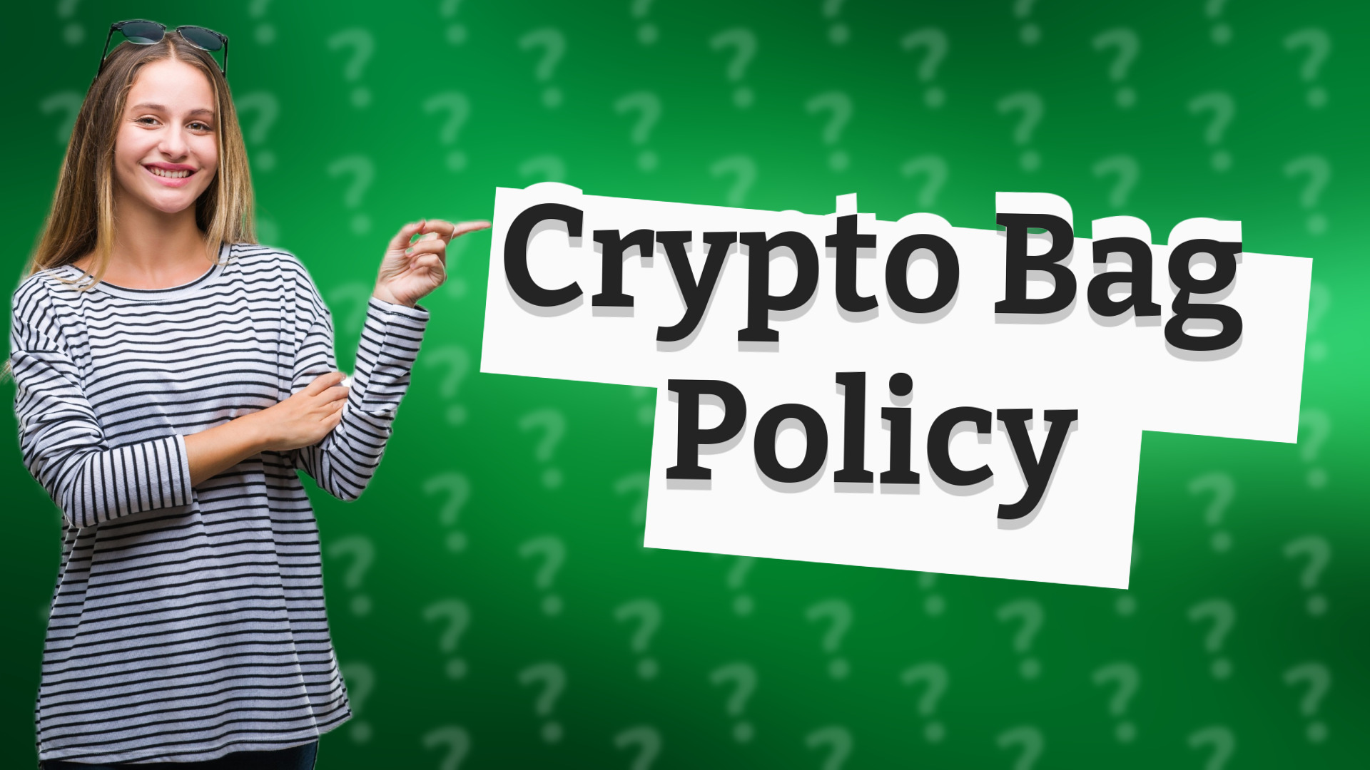 Crypto Bag Policy