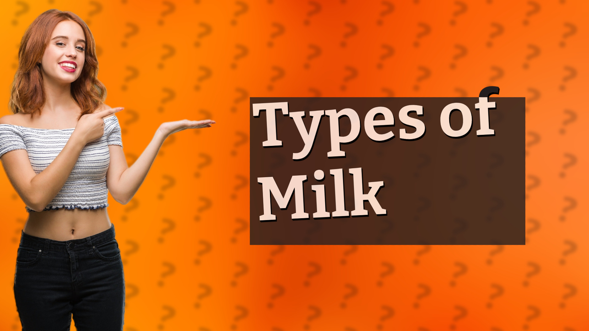 Types of Milk