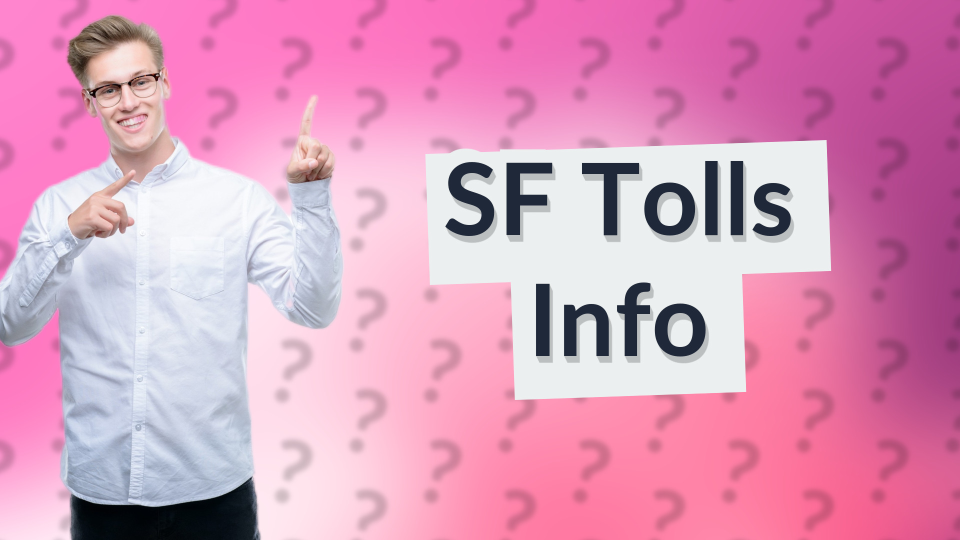 SF Tolls Info