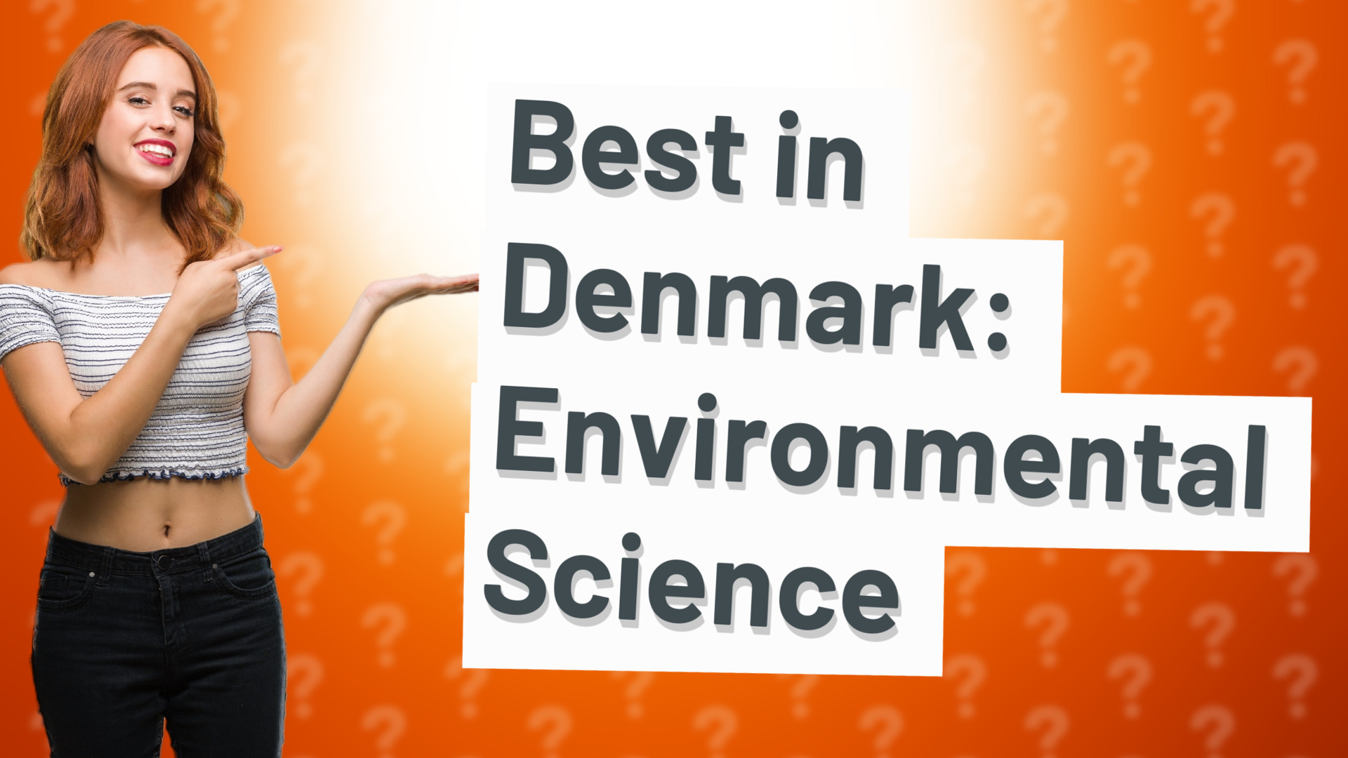 Best in Denmark: Environmental Science